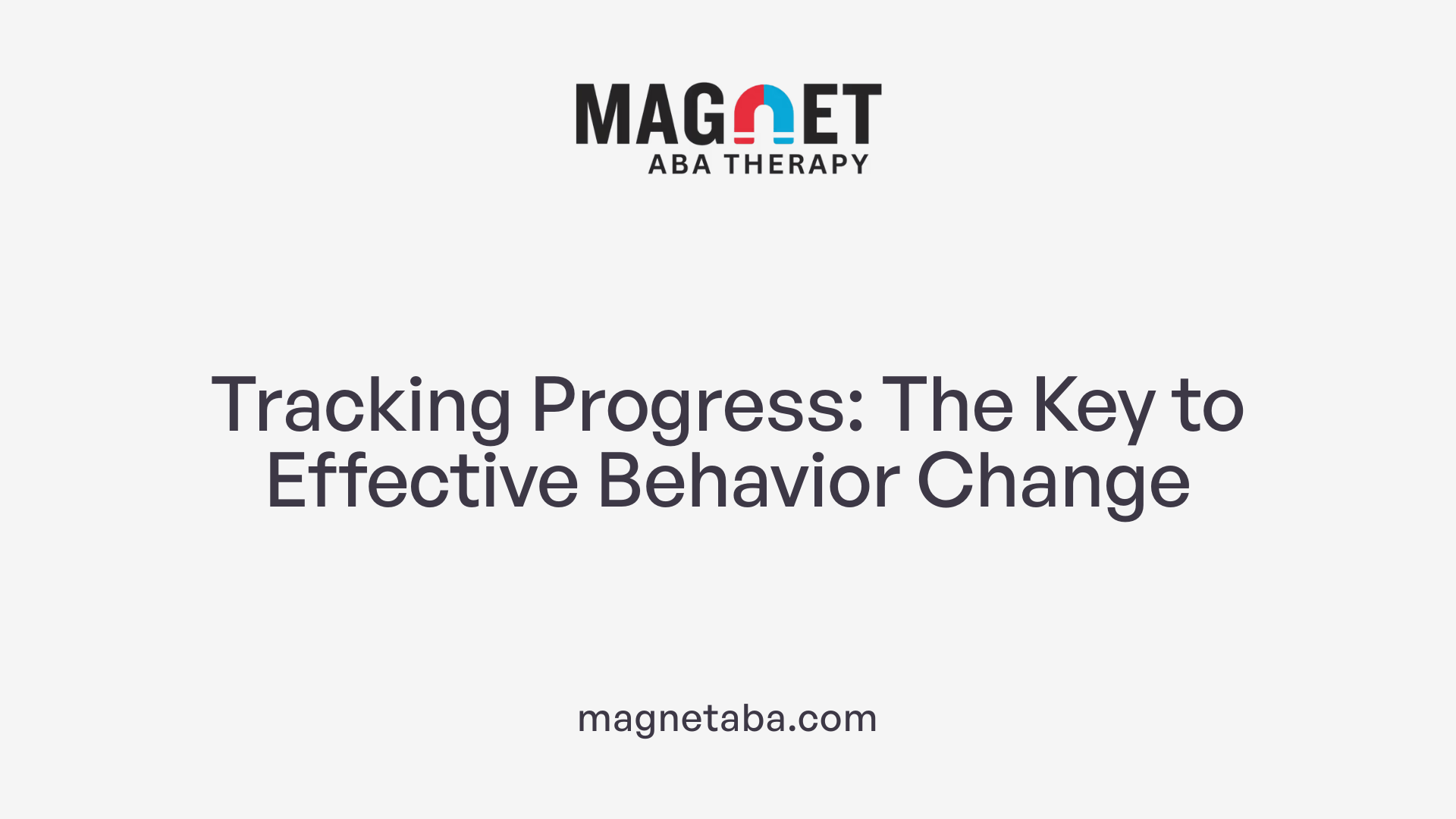Tracking Progress: The Key to Effective Behavior Change