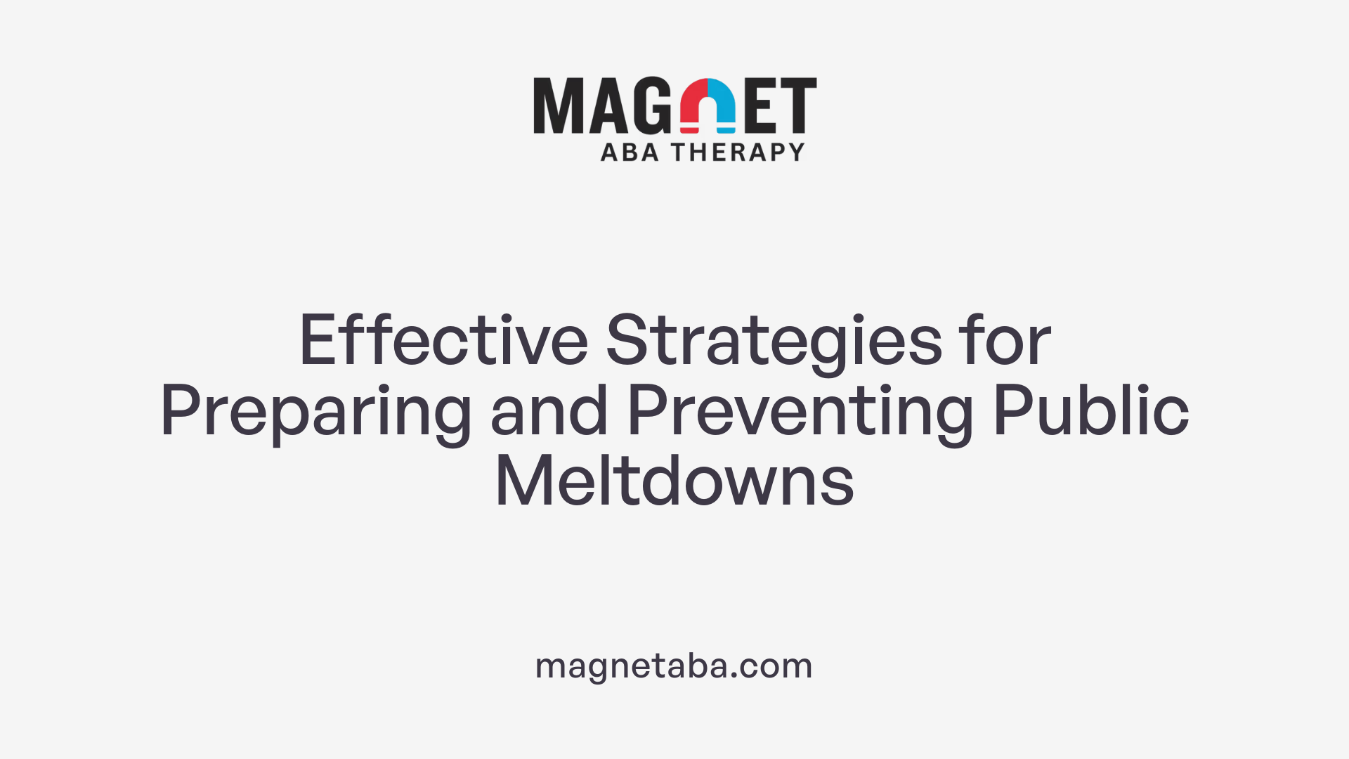 Effective Strategies for Preparing and Preventing Public Meltdowns