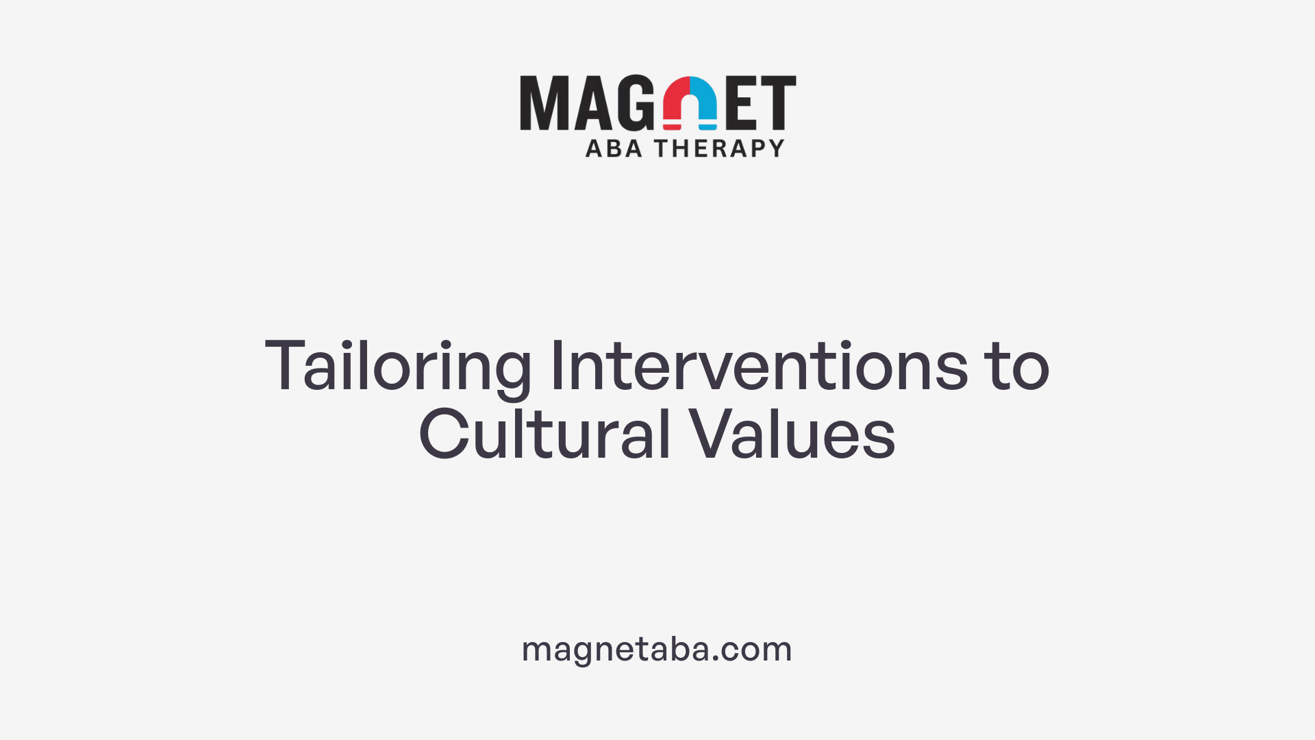 Tailoring Interventions to Cultural Values