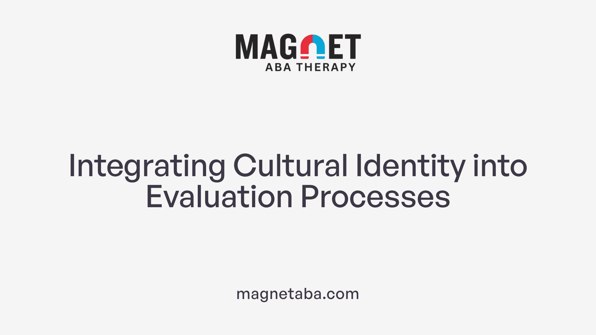 Integrating Cultural Identity into Evaluation Processes