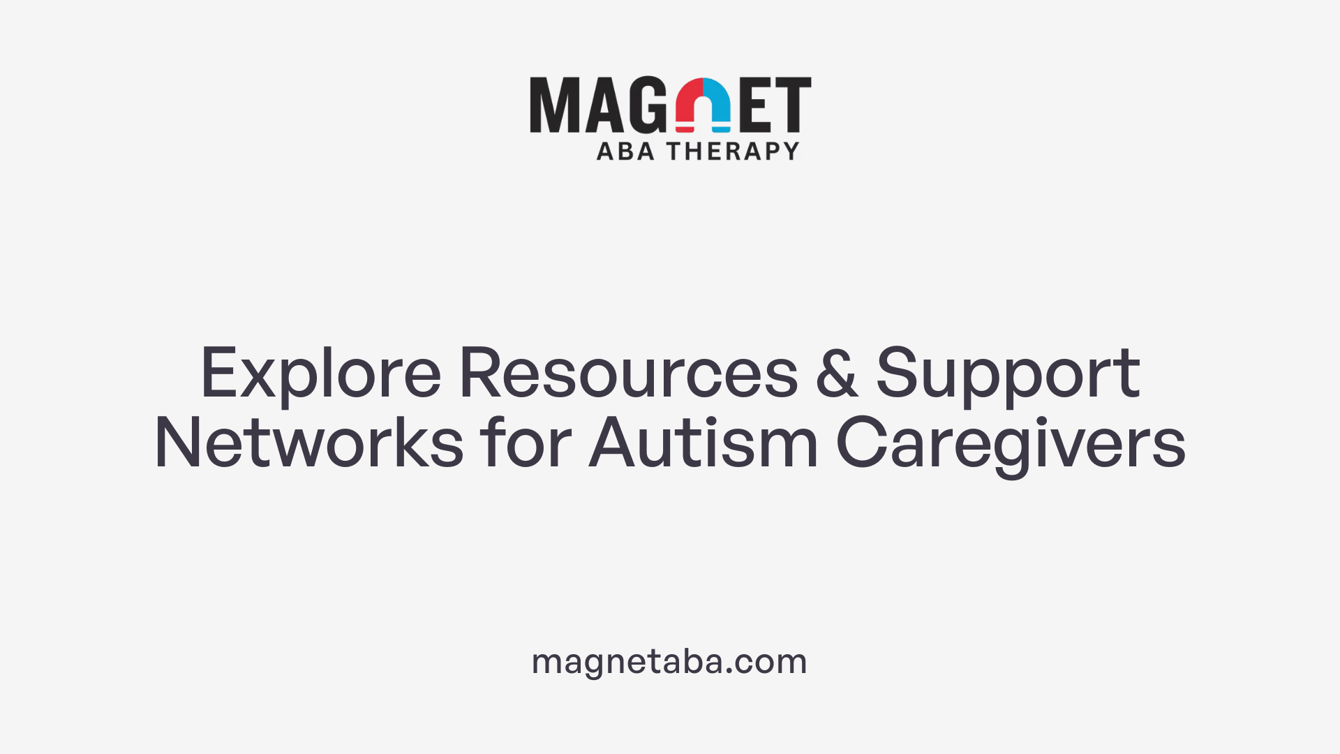 Explore Resources &amp; Support Networks for Autism Caregivers