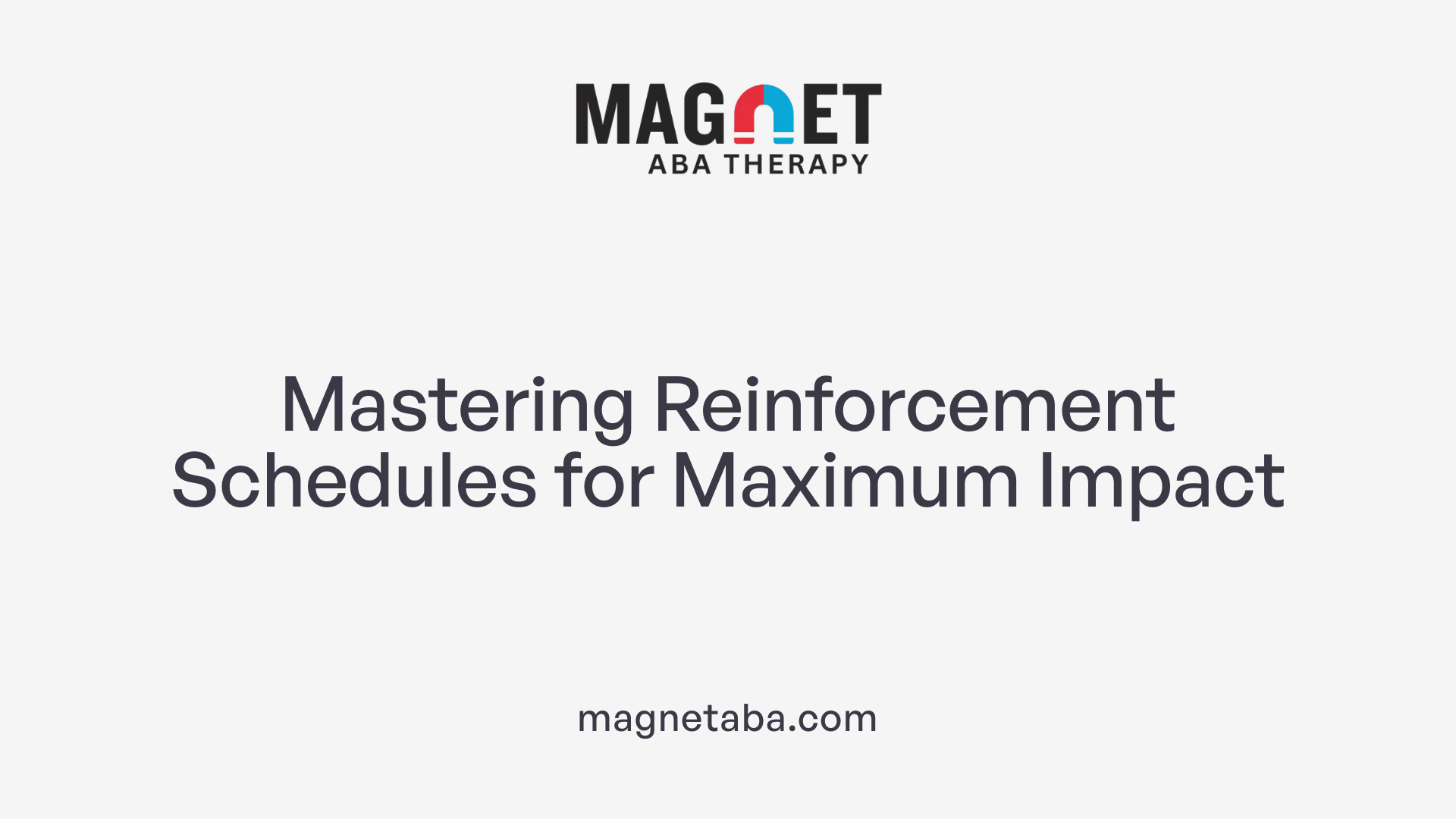 Mastering Reinforcement Schedules for Maximum Impact
