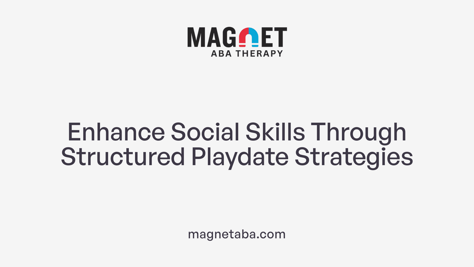 Enhance Social Skills Through Structured Playdate Strategies