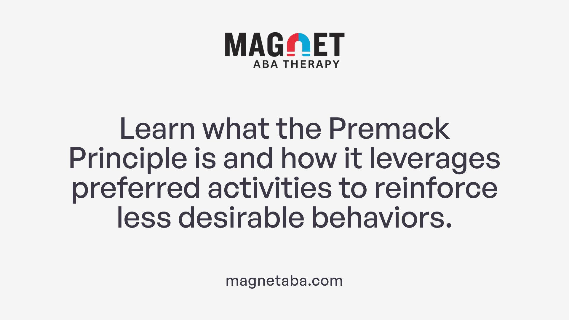 Learn what the Premack Principle is and how it leverages preferred activities to reinforce less desirable behaviors.