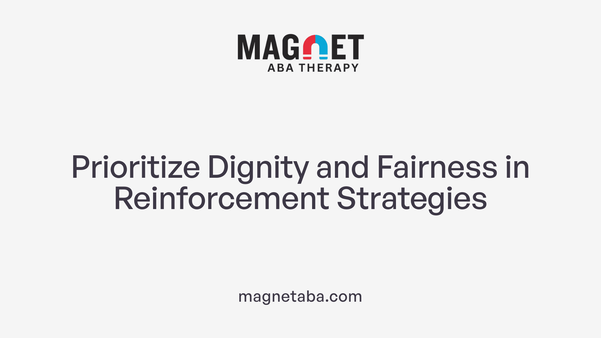 Prioritize Dignity and Fairness in Reinforcement Strategies