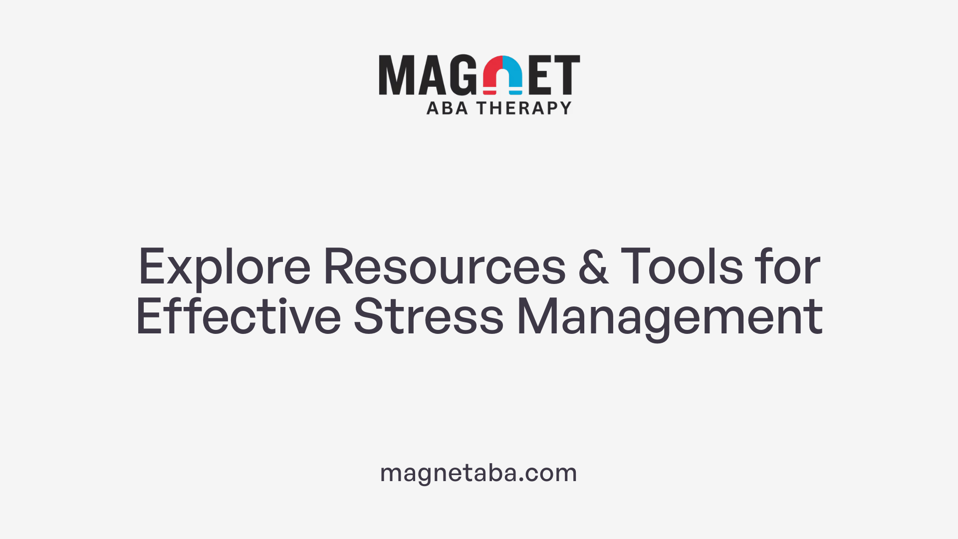 Explore Resources &amp; Tools for Effective Stress Management