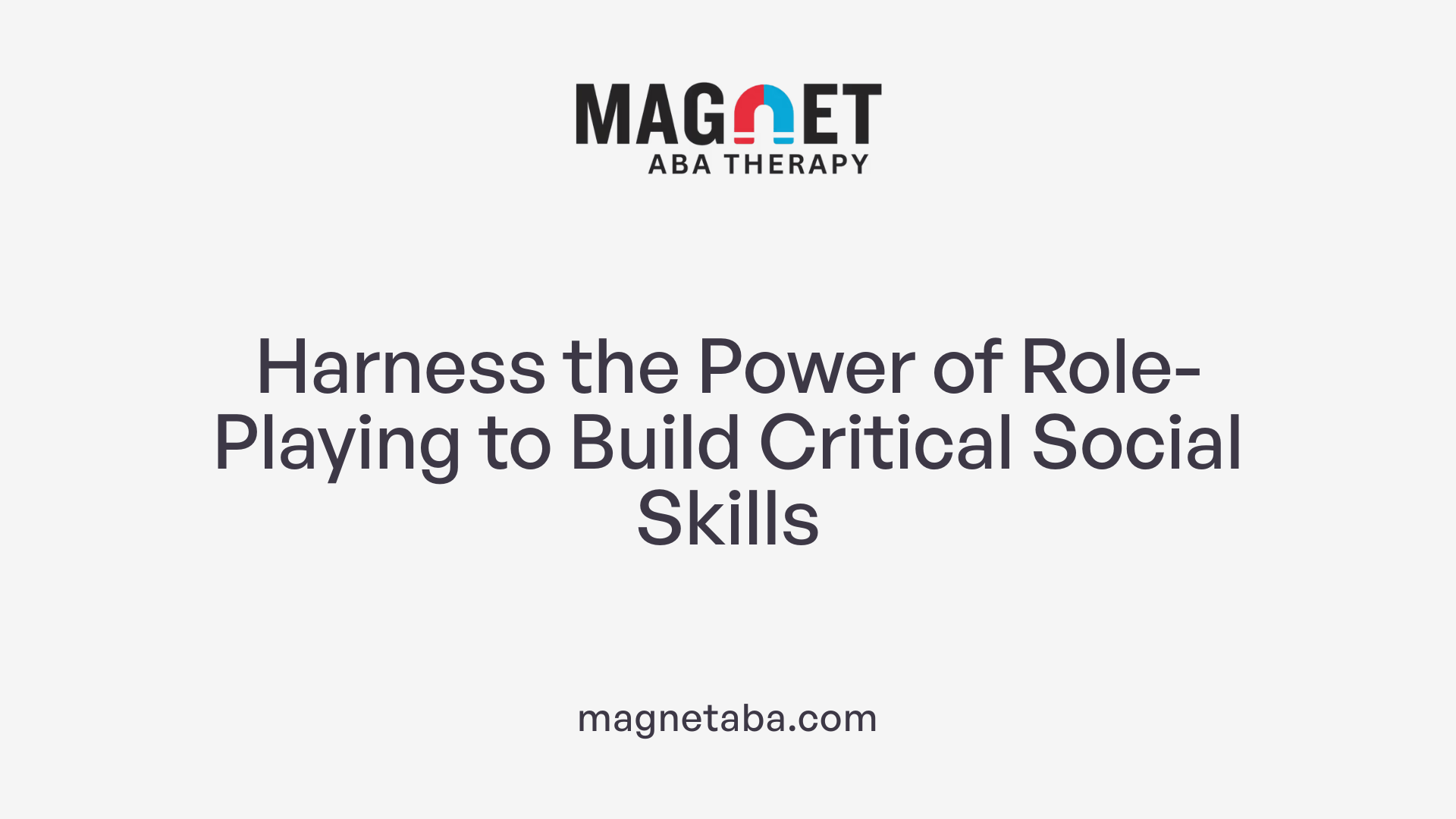Harness the Power of Role-Playing to Build Critical Social Skills