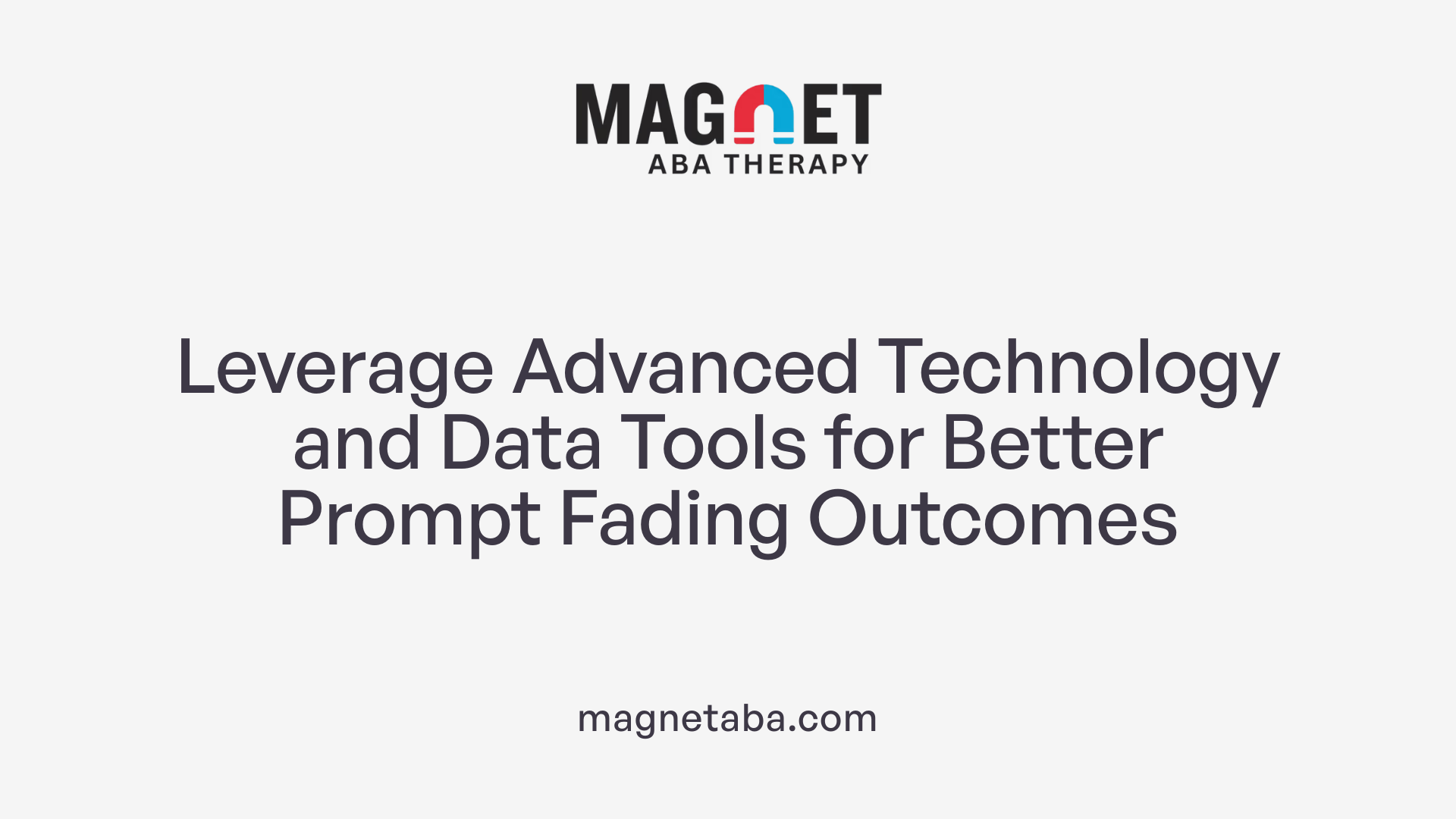 Leverage Advanced Technology and Data Tools for Better Prompt Fading Outcomes