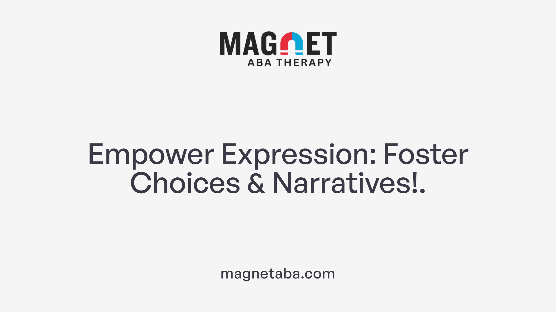 Empower Expression: Foster Choices &amp; Narratives!.