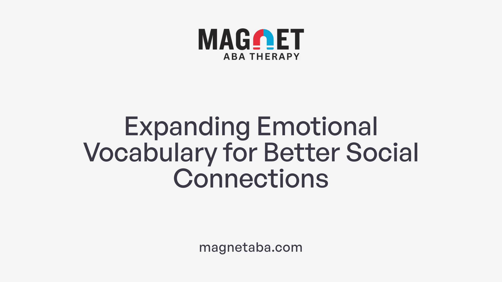 Expanding Emotional Vocabulary for Better Social Connections