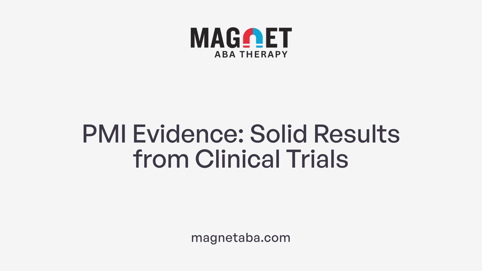 PMI Evidence: Solid Results from Clinical Trials