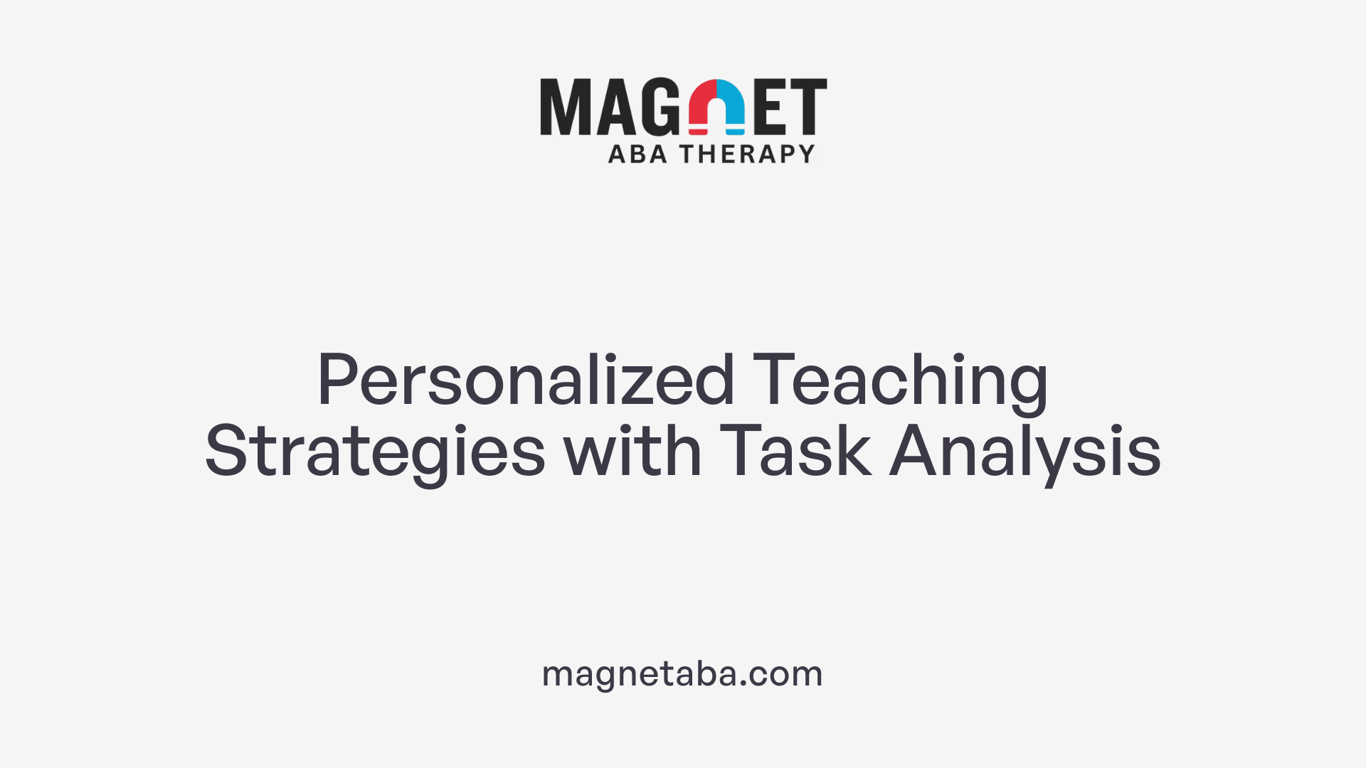 Personalized Teaching Strategies with Task Analysis
