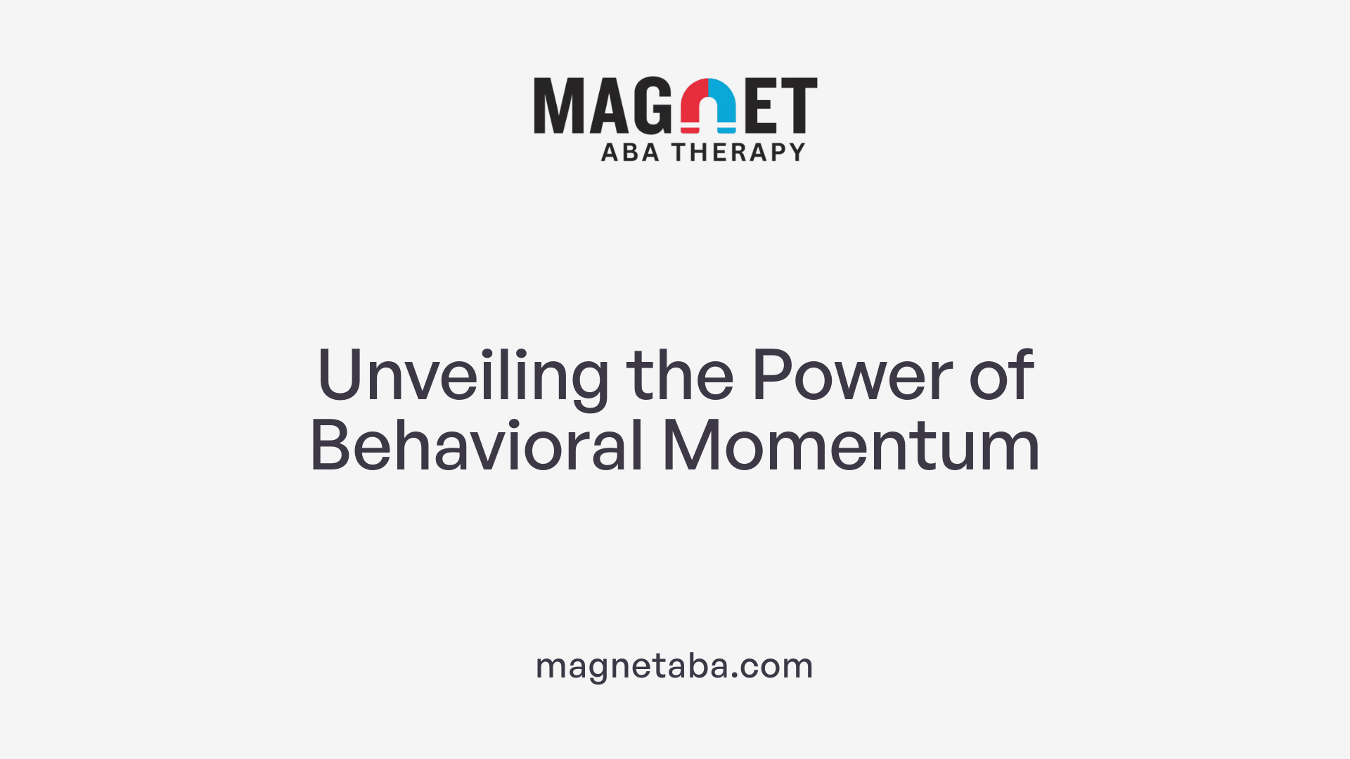 Unveiling the Power of Behavioral Momentum