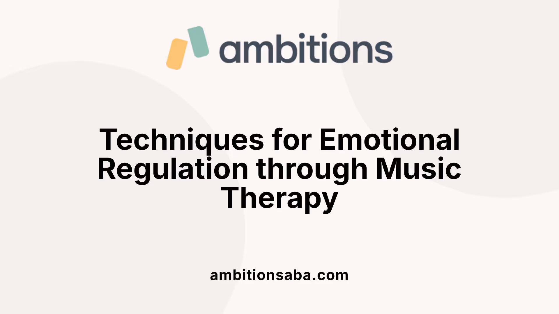 Techniques for Emotional Regulation through Music Therapy