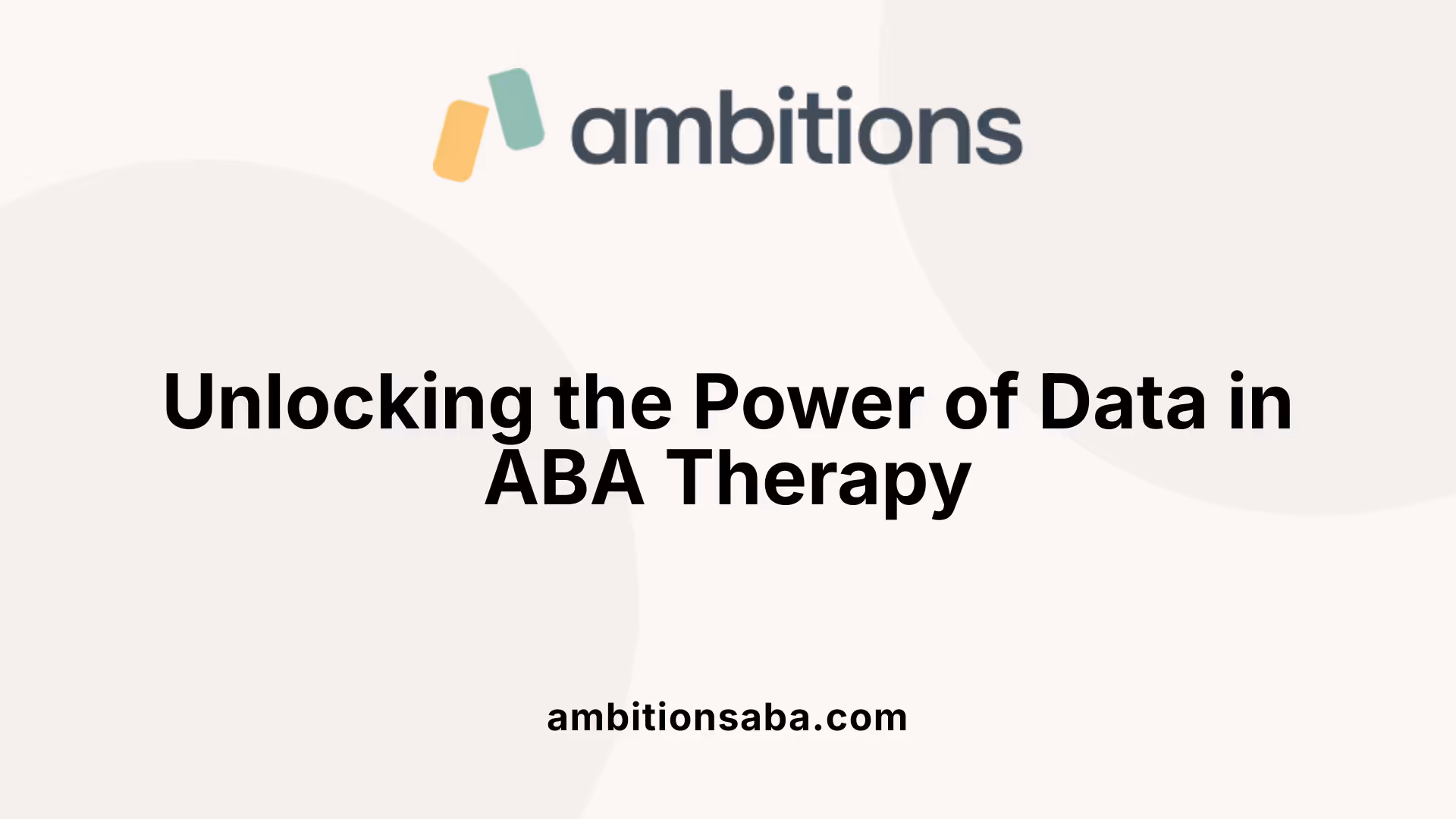 Unlocking the Power of Data in ABA Therapy