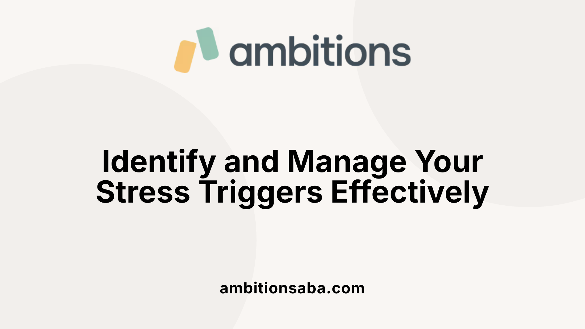 Identify and Manage Your Stress Triggers Effectively