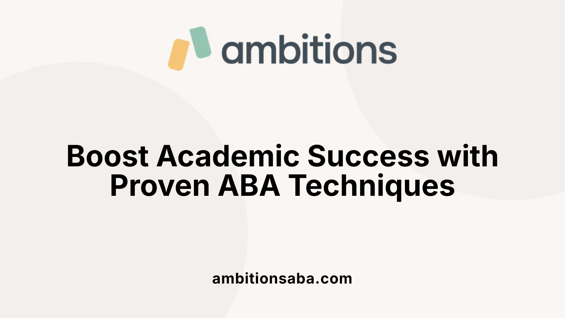 Boost Academic Success with Proven ABA Techniques