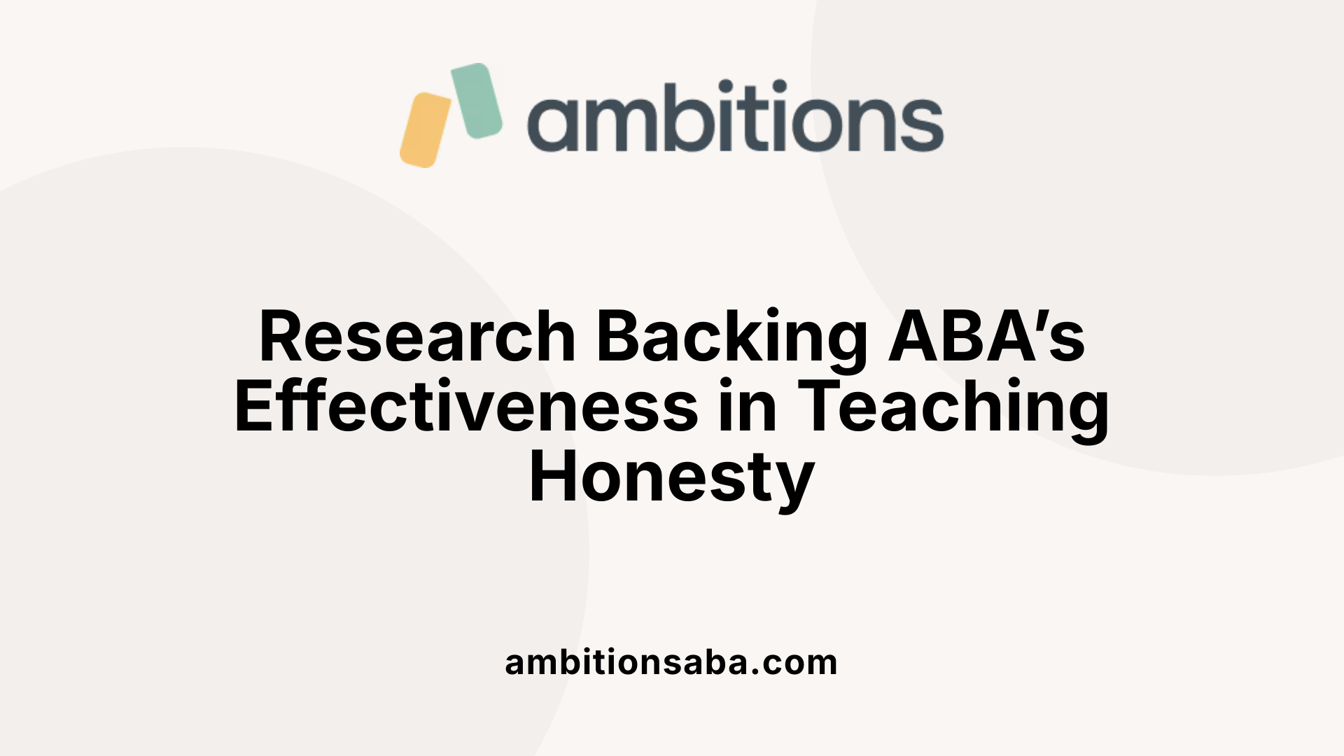 Research Backing ABA’s Effectiveness in Teaching Honesty