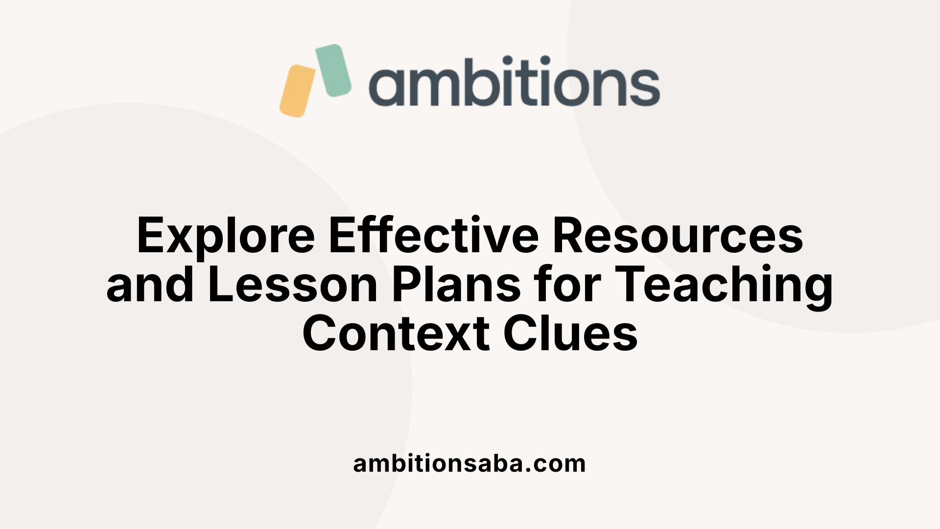 Explore Effective Resources and Lesson Plans for Teaching Context Clues