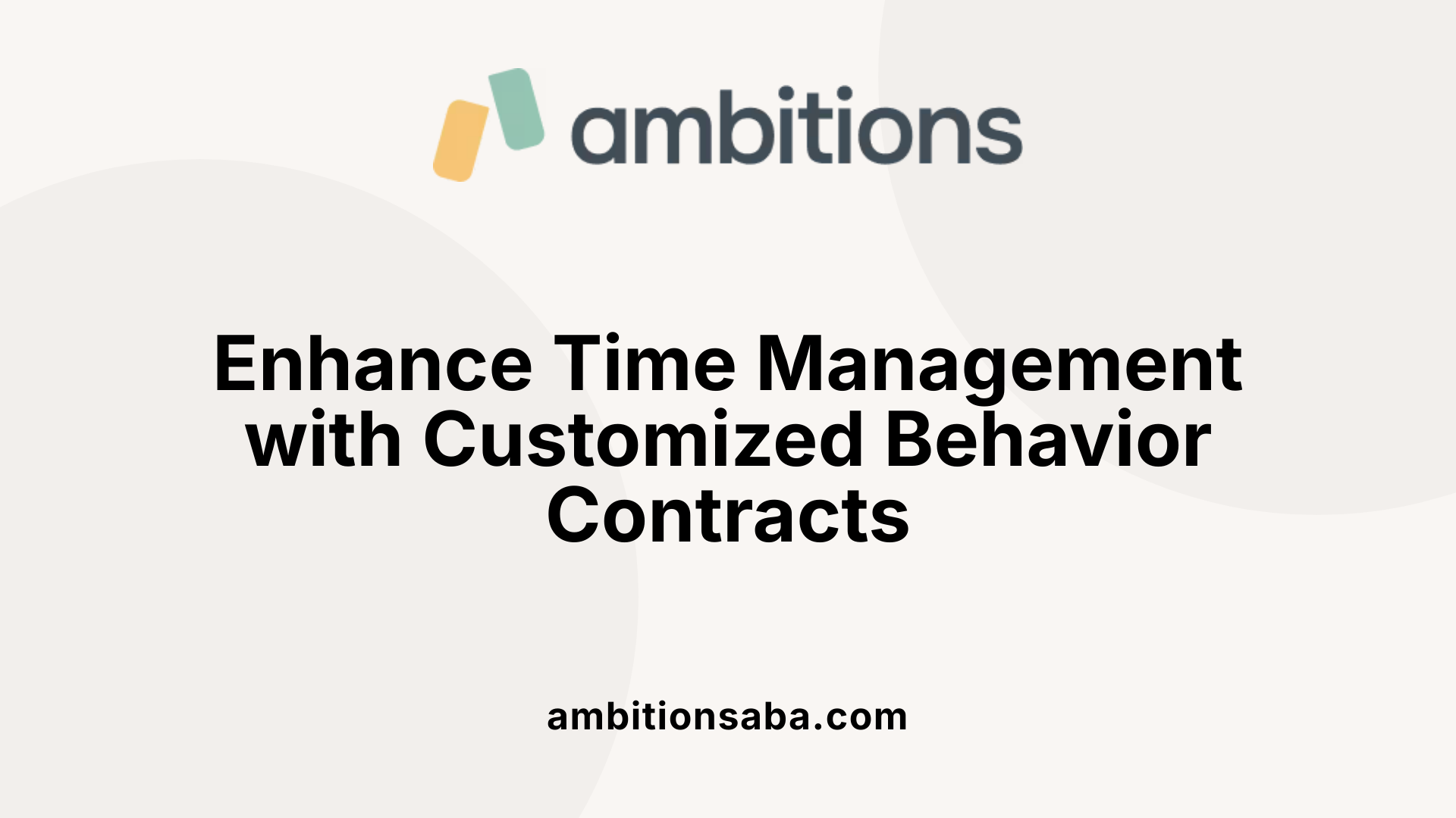 Enhance Time Management with Customized Behavior Contracts