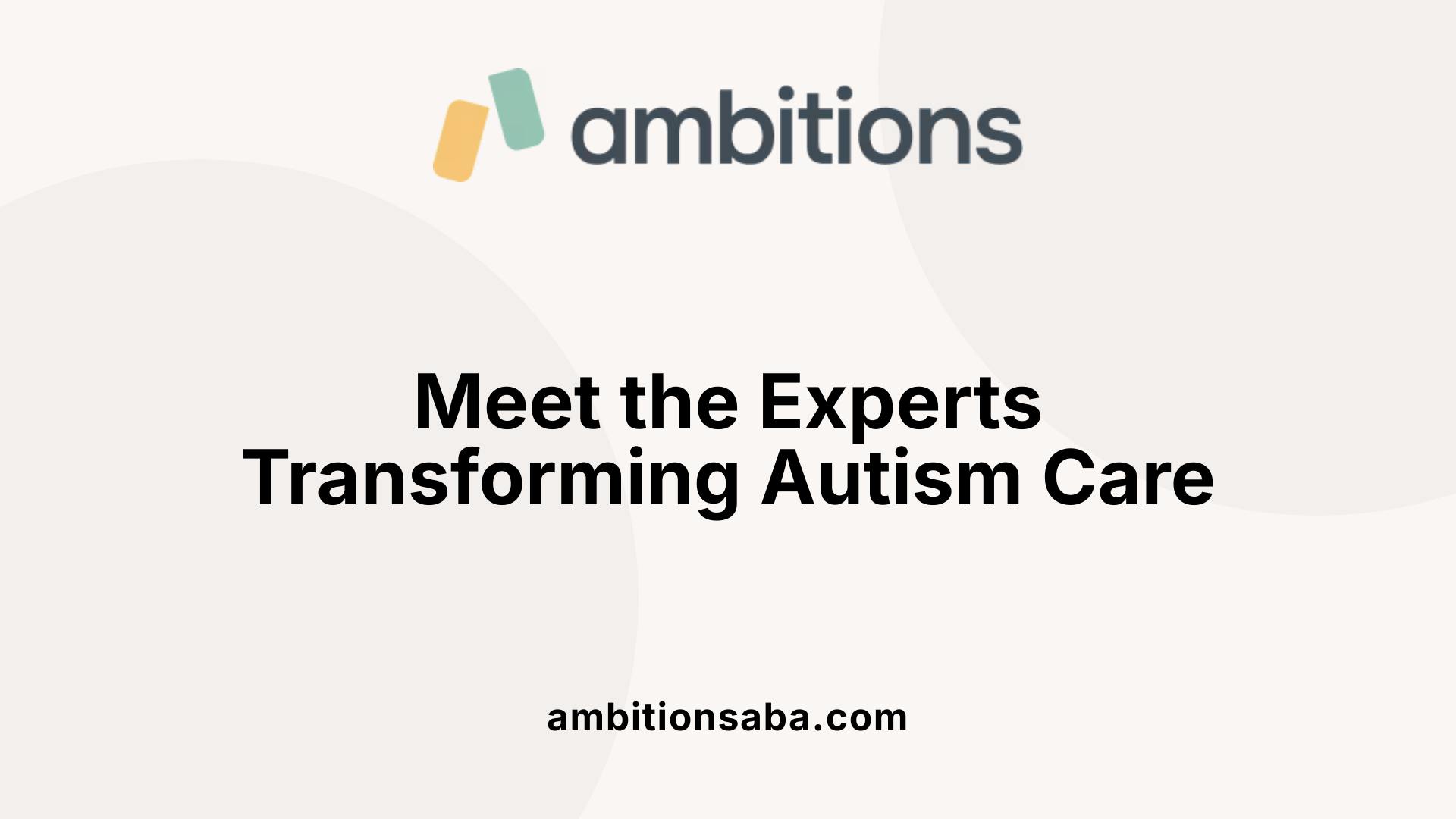 Meet the Experts Transforming Autism Care