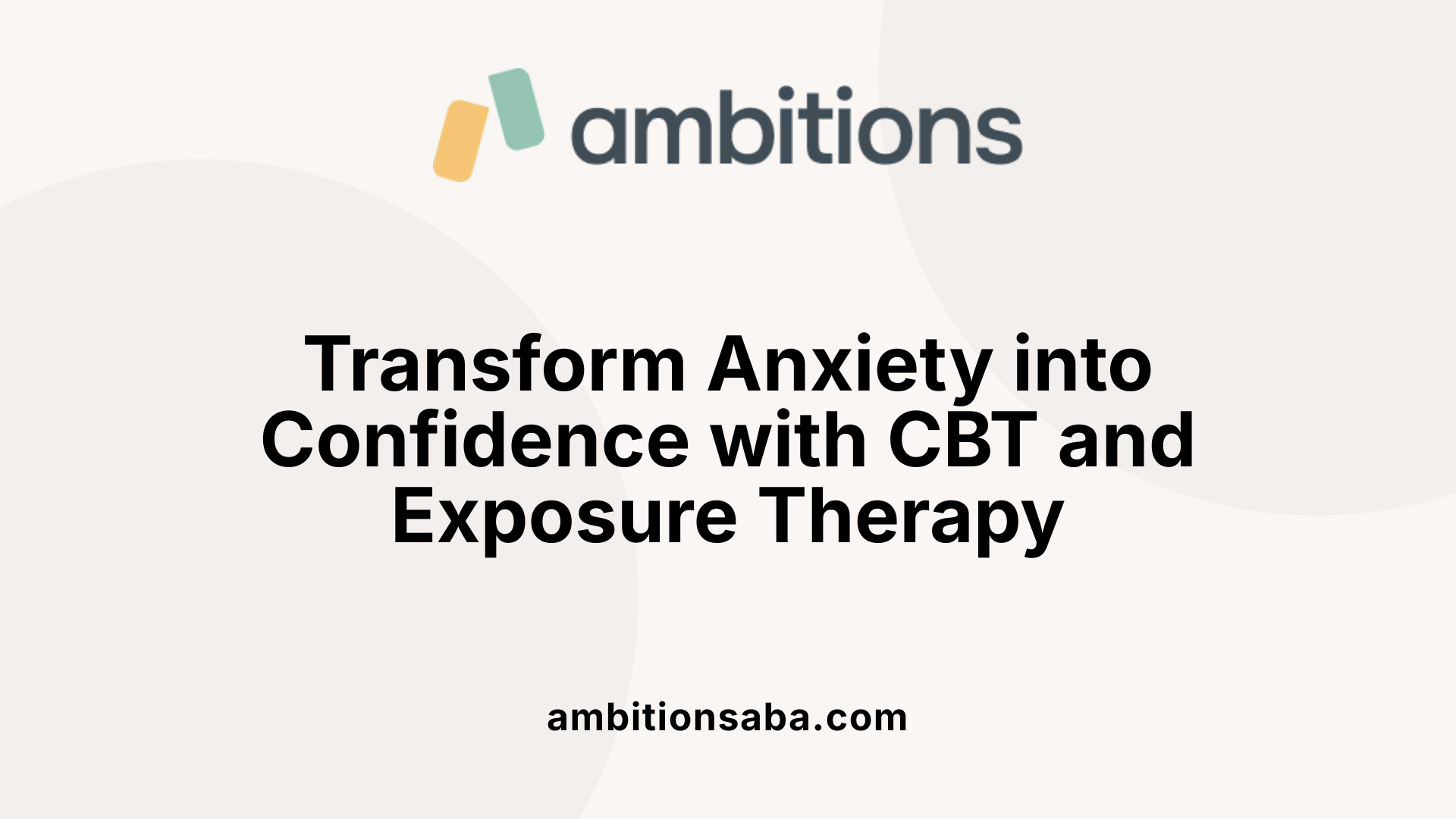 Transform Anxiety into Confidence with CBT and Exposure Therapy