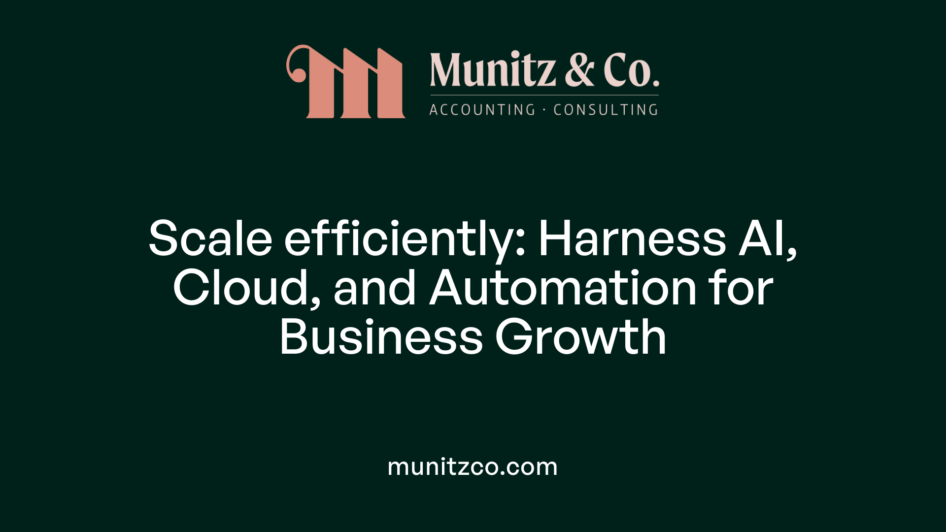Scale efficiently: Harness AI, Cloud, and Automation for Business Growth