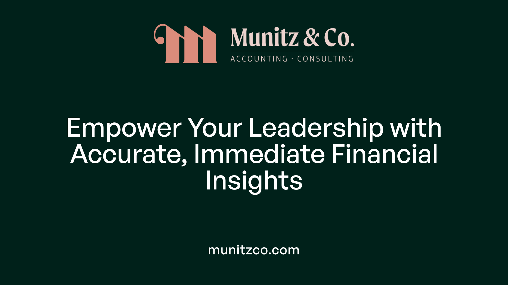 Empower Your Leadership with Accurate, Immediate Financial Insights