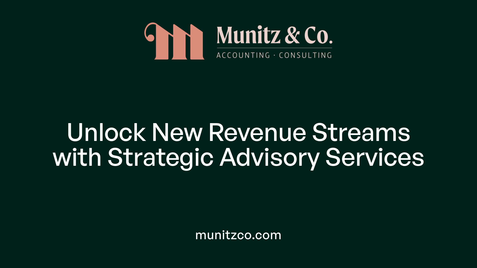 Unlock New Revenue Streams with Strategic Advisory Services