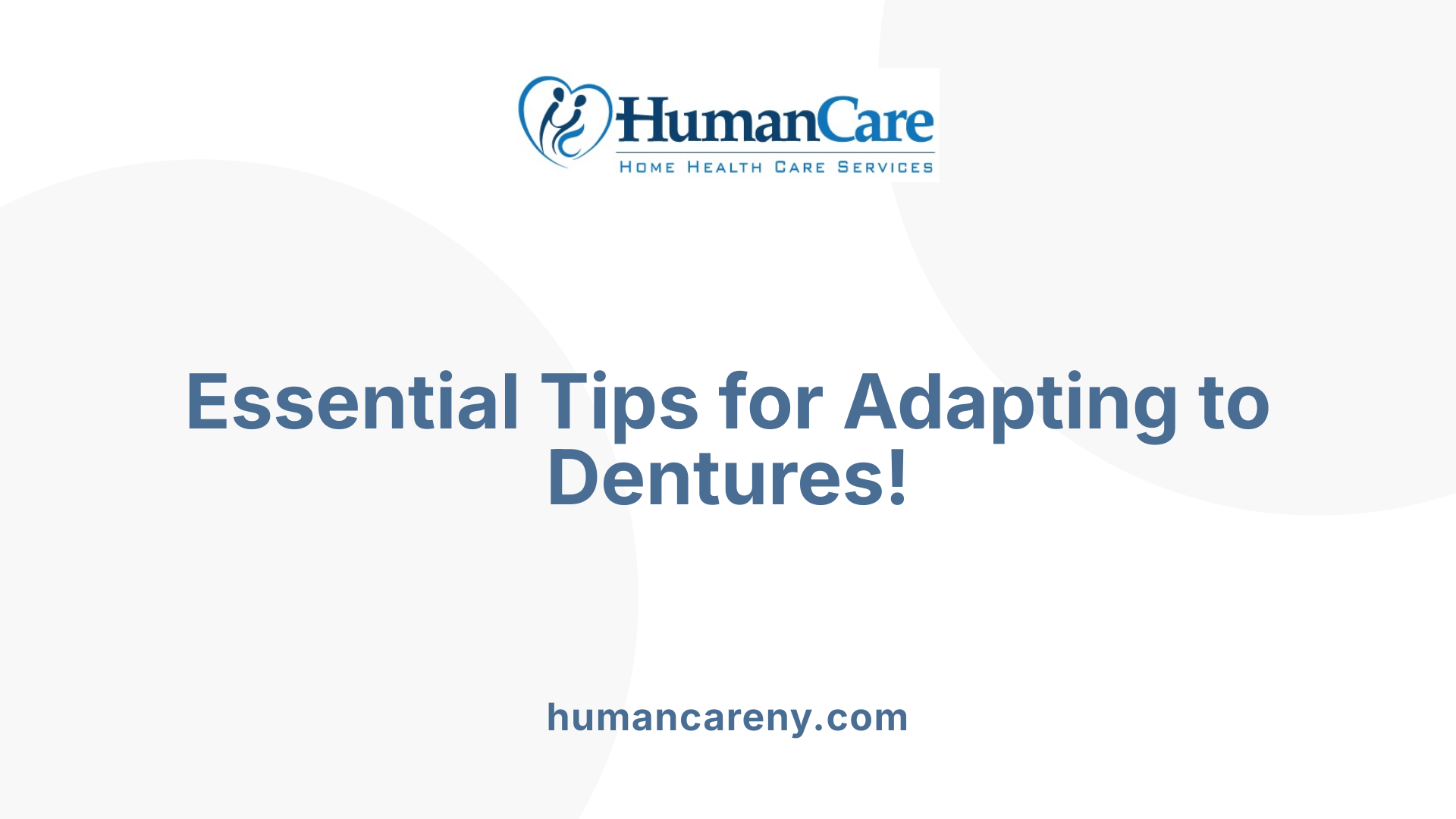 Essential Tips for Adapting to Dentures!