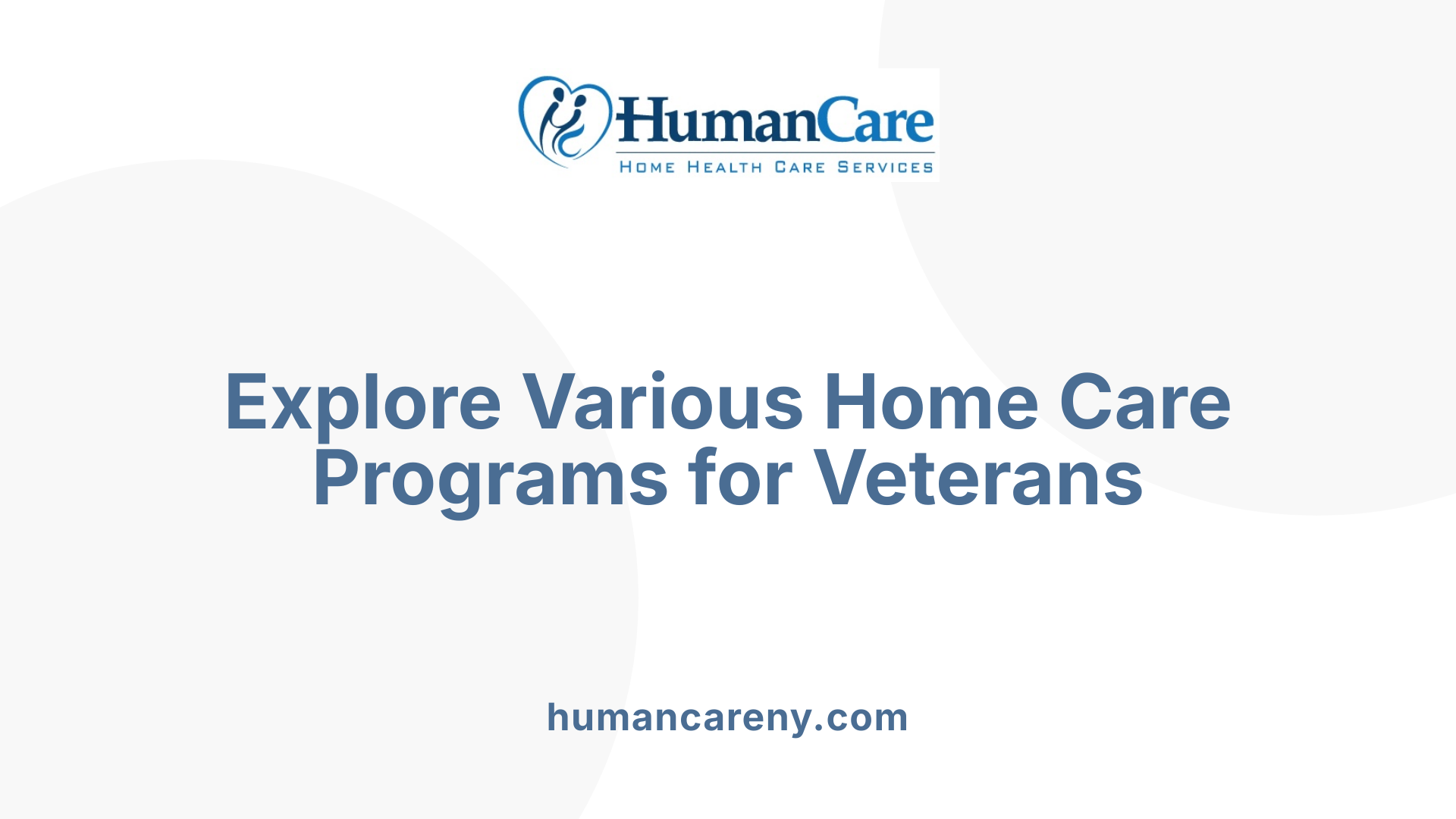 Explore Various Home Care Programs for Veterans