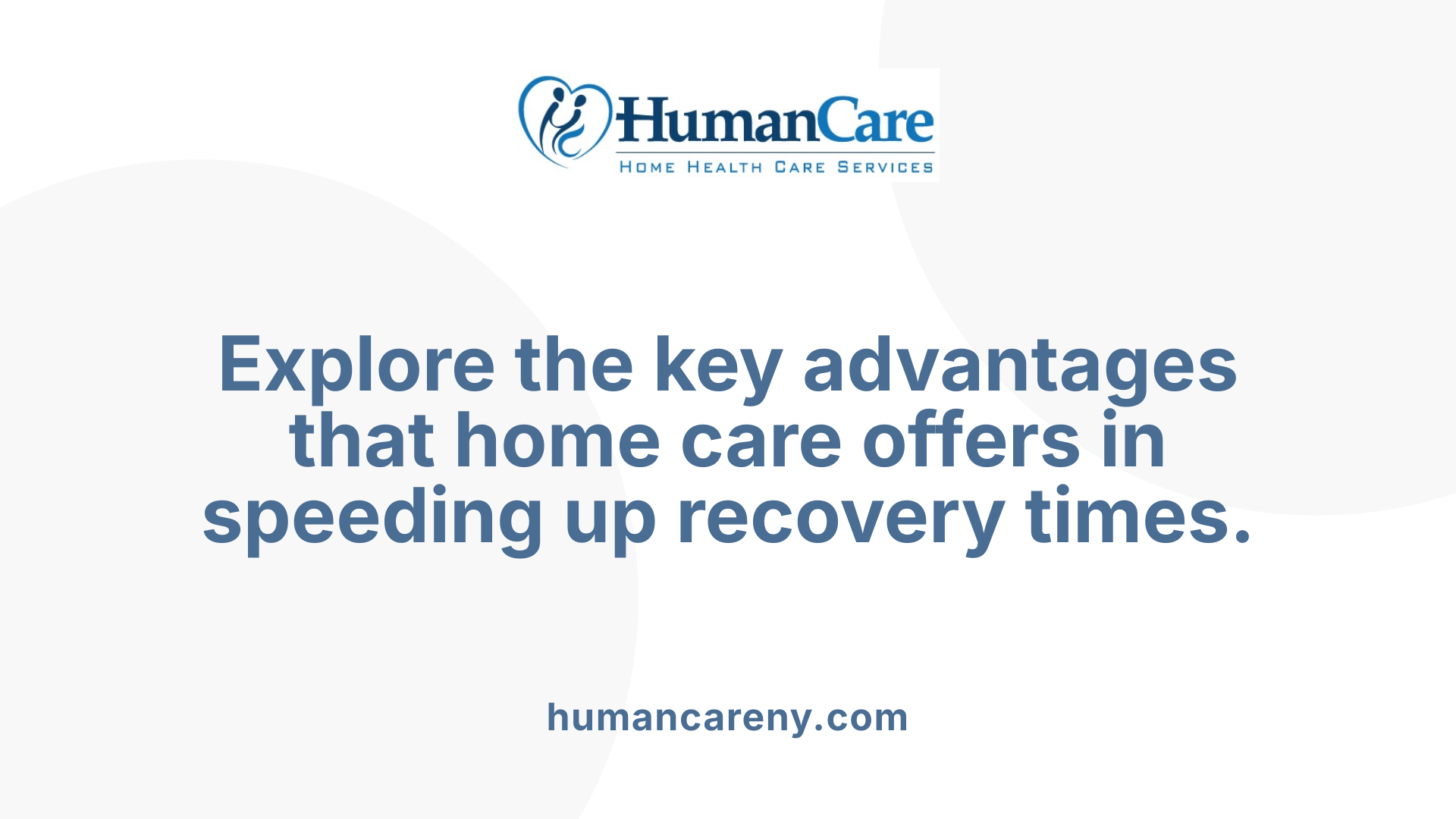 Explore the key advantages that home care offers in speeding up recovery times.