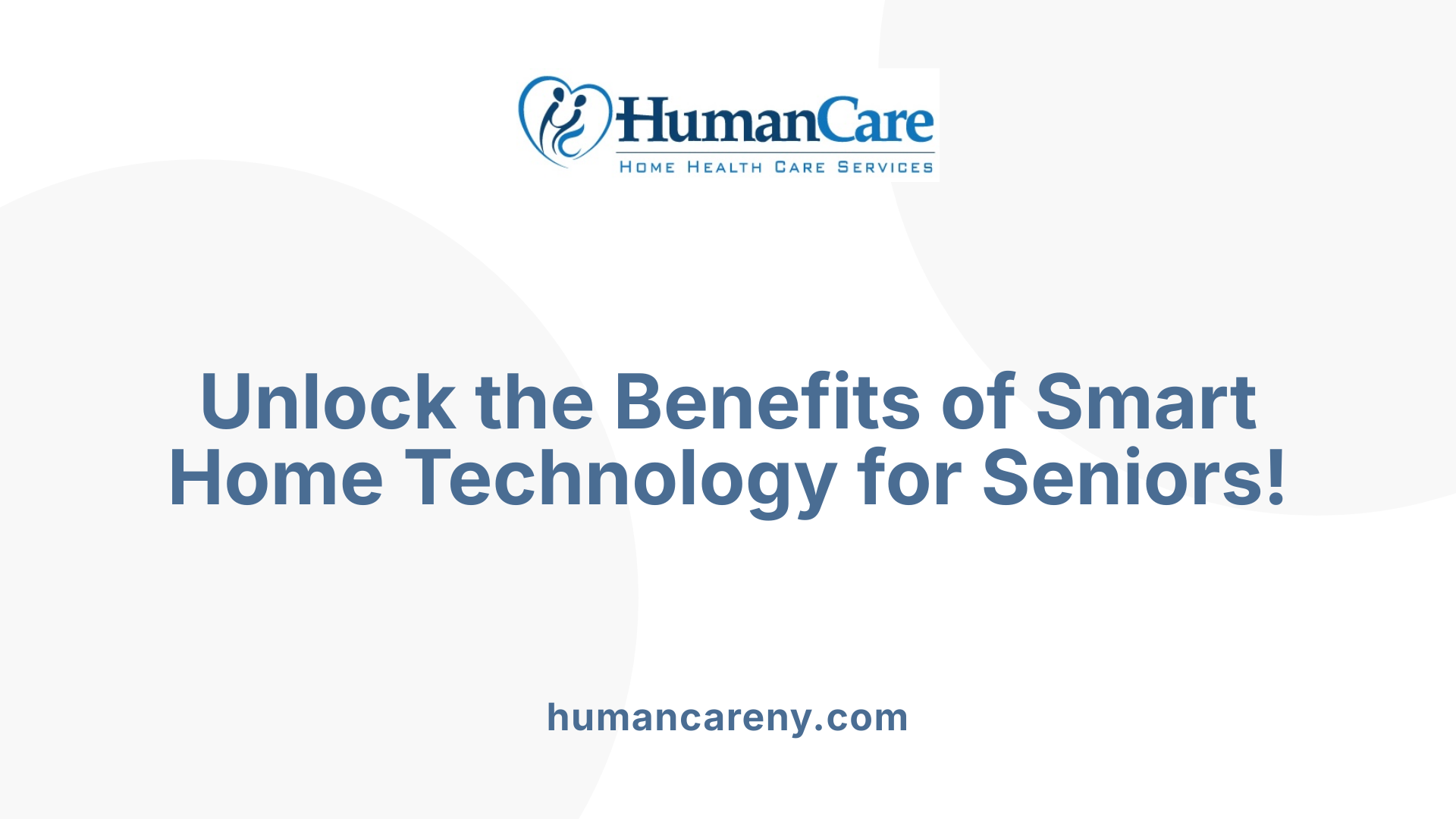 Unlock the Benefits of Smart Home Technology for Seniors!