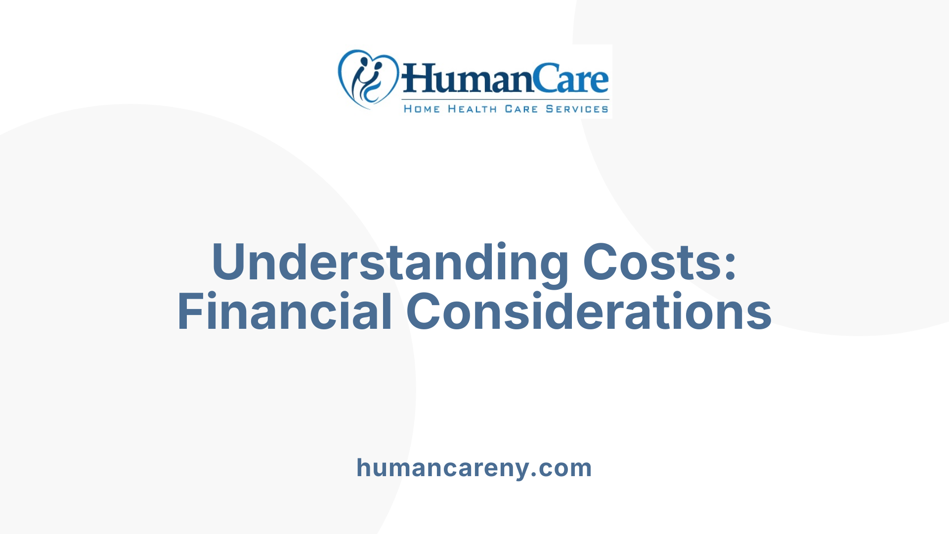 Understanding Costs: Financial Considerations
