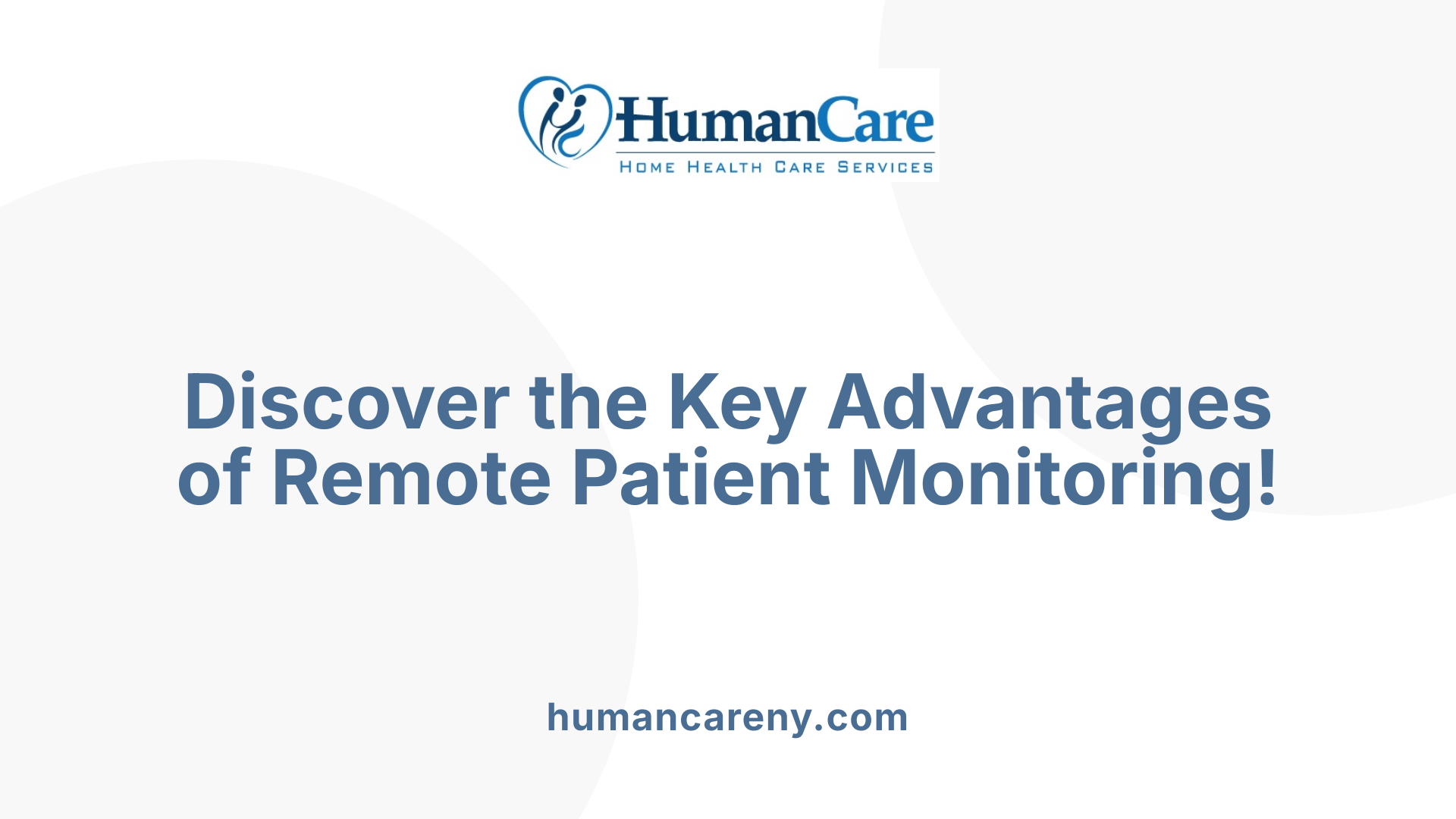 Discover the Key Advantages of Remote Patient Monitoring!