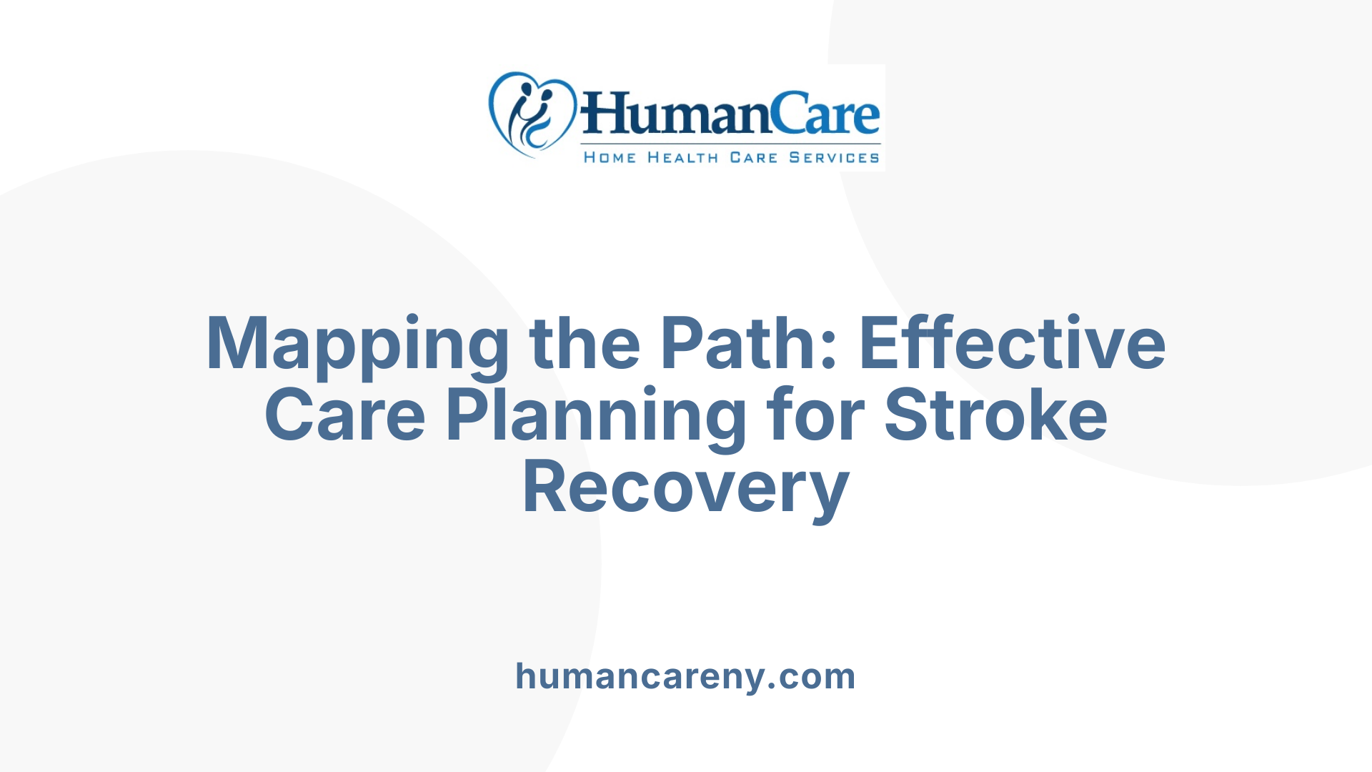 Mapping the Path: Effective Care Planning for Stroke Recovery