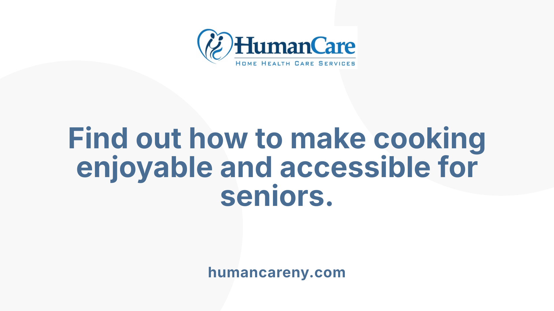 Find out how to make cooking enjoyable and accessible for seniors.