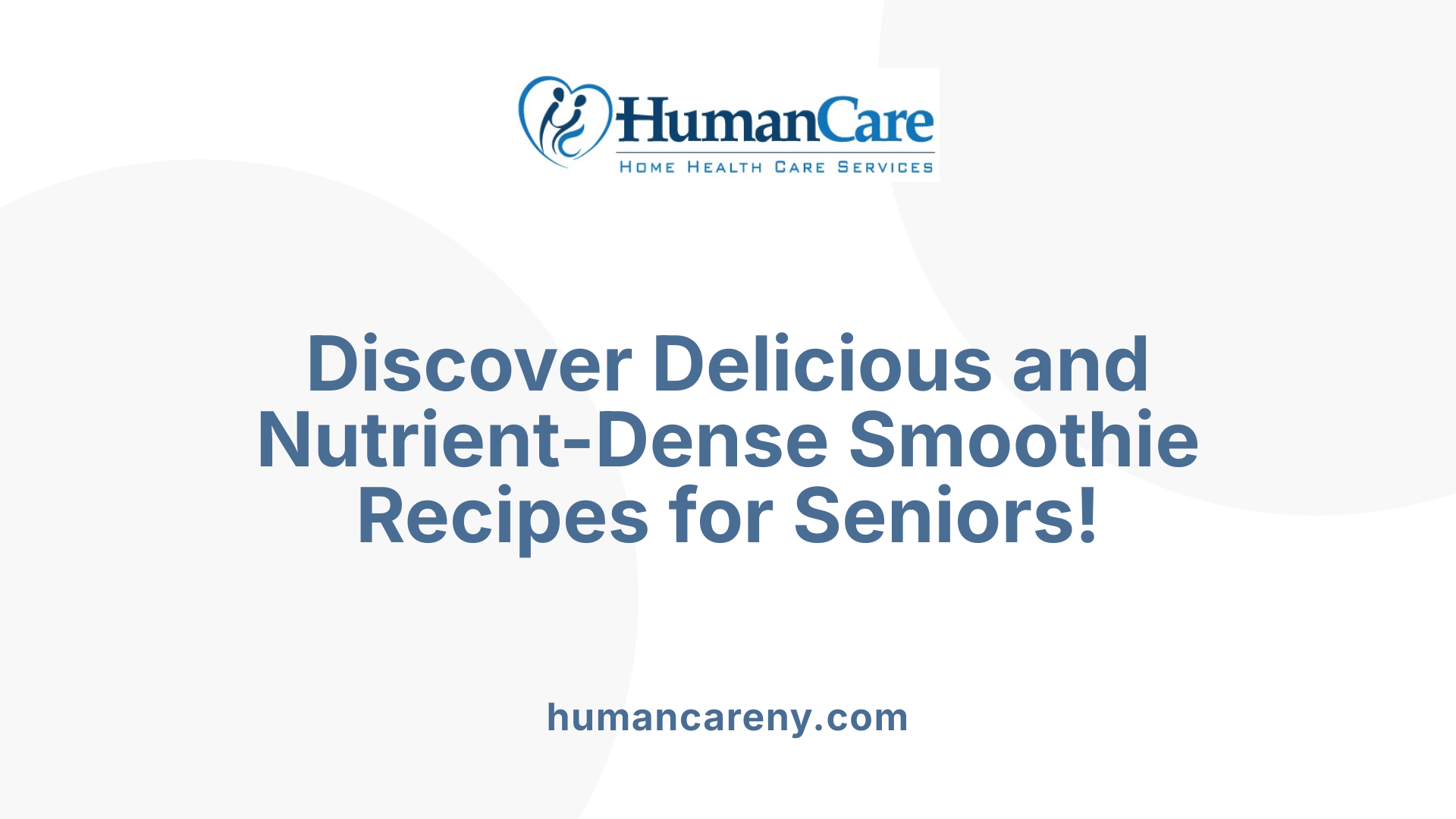 Discover Delicious and Nutrient-Dense Smoothie Recipes for Seniors!
