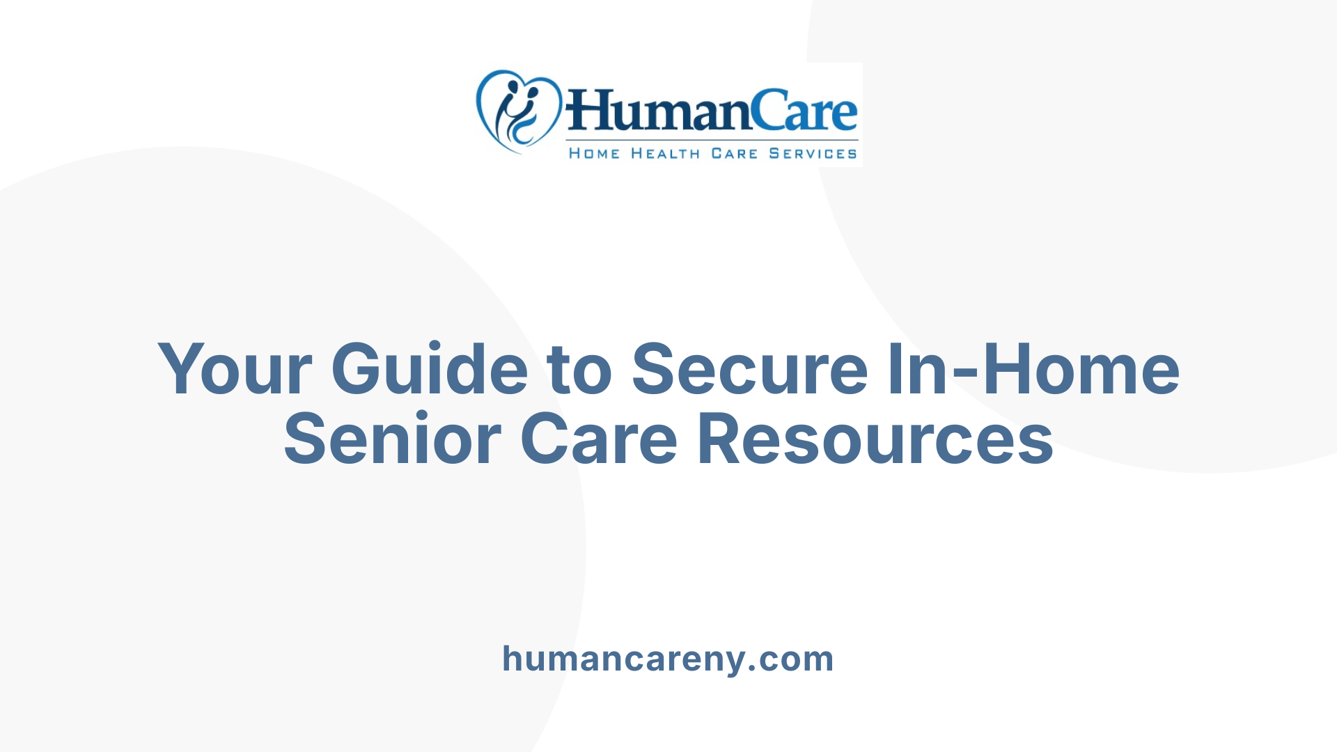 Your Guide to Secure In-Home Senior Care Resources