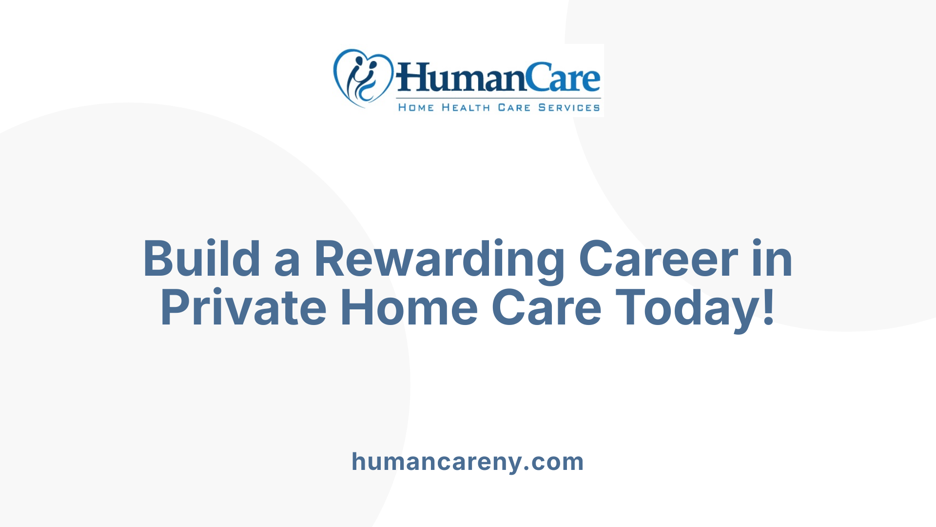 Build a Rewarding Career in Private Home Care Today!