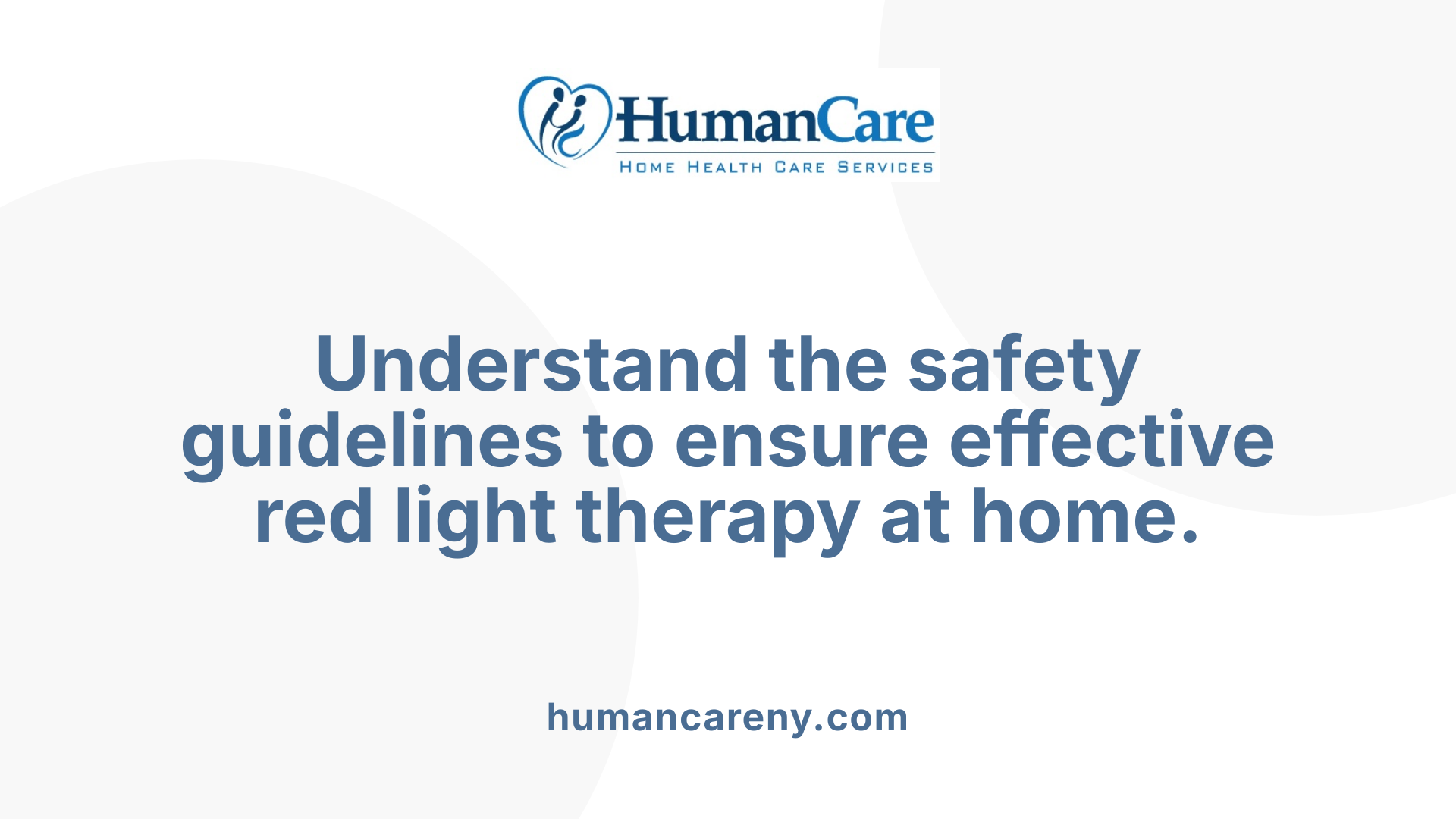 Understand the safety guidelines to ensure effective red light therapy at home.