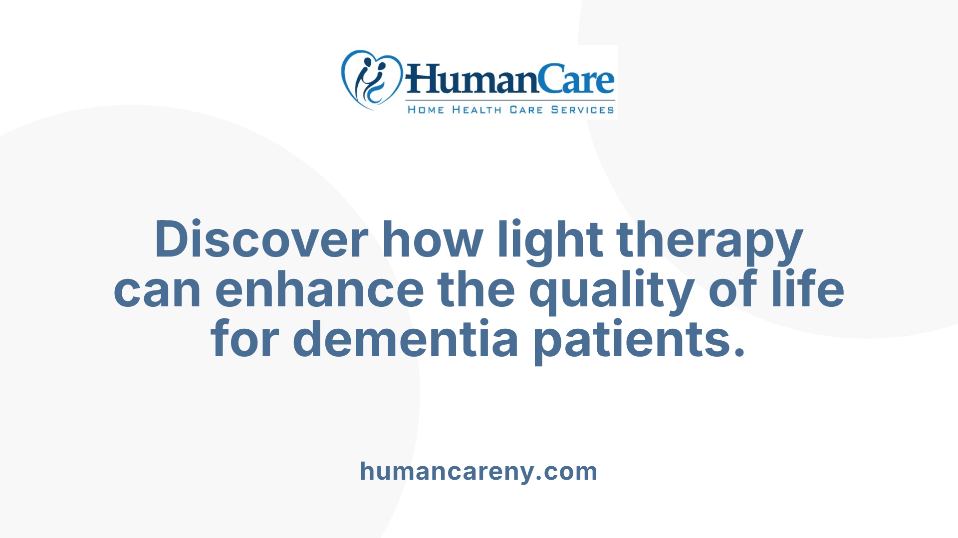 Discover how light therapy can enhance the quality of life for dementia patients.