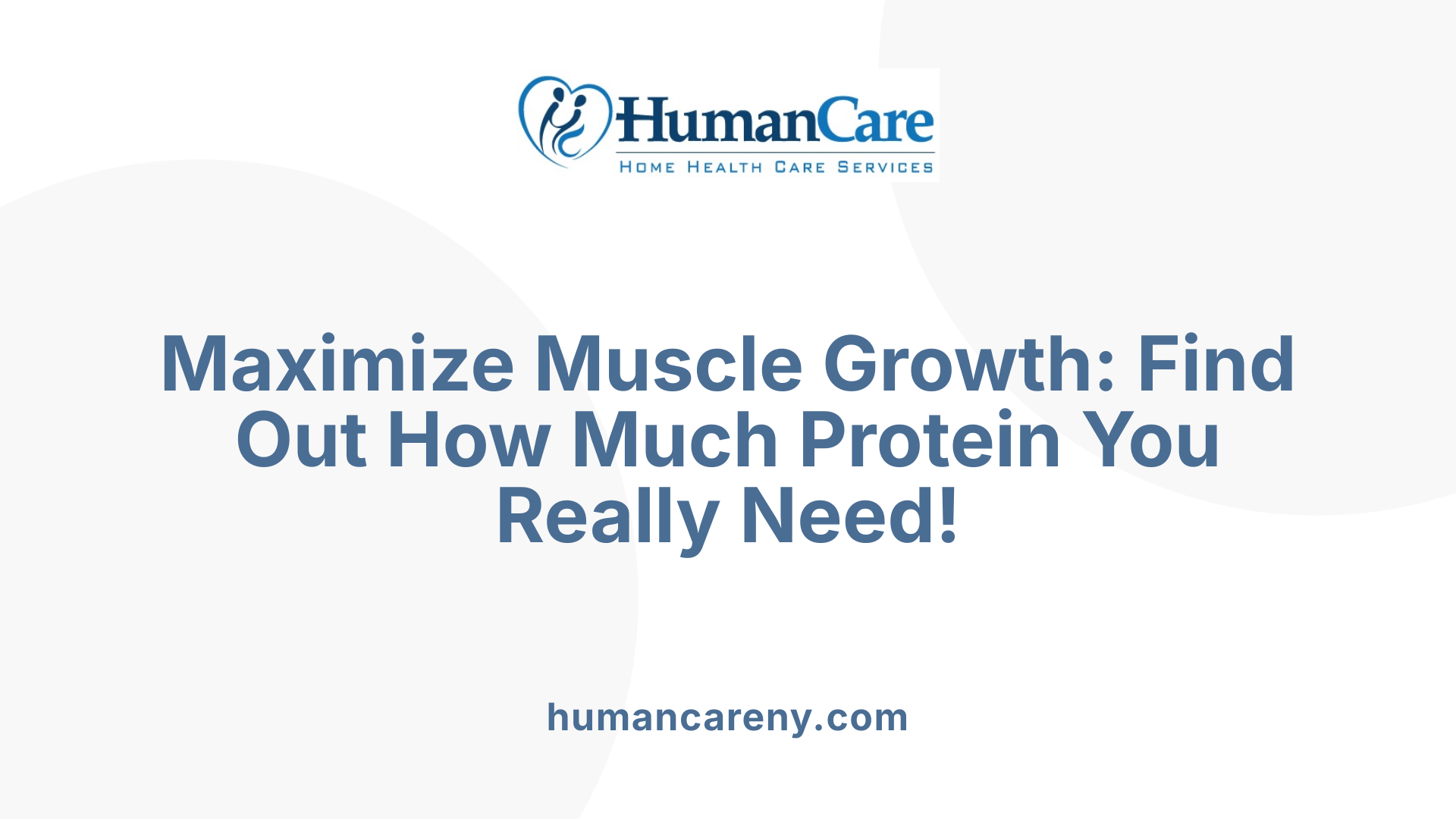 Maximize Muscle Growth: Find Out How Much Protein You Really Need!