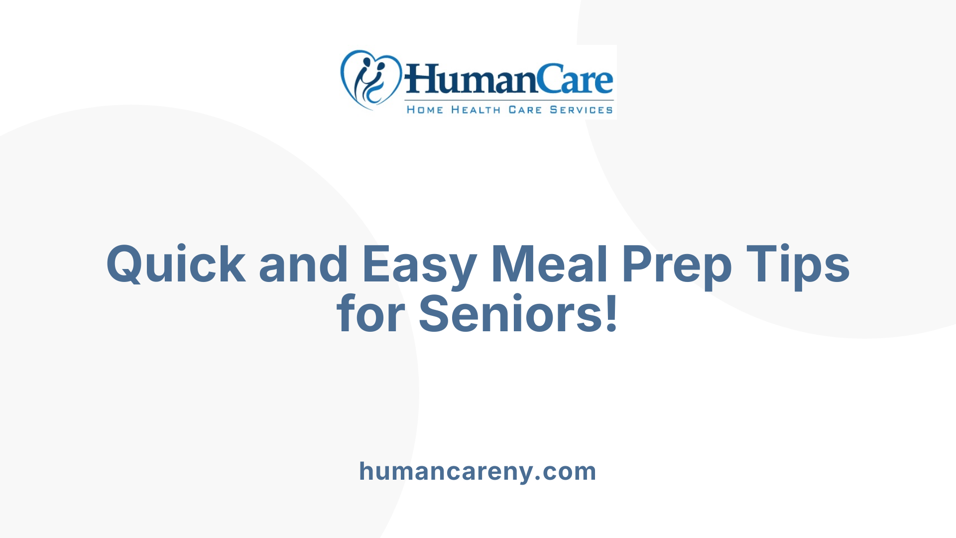 Quick and Easy Meal Prep Tips for Seniors!