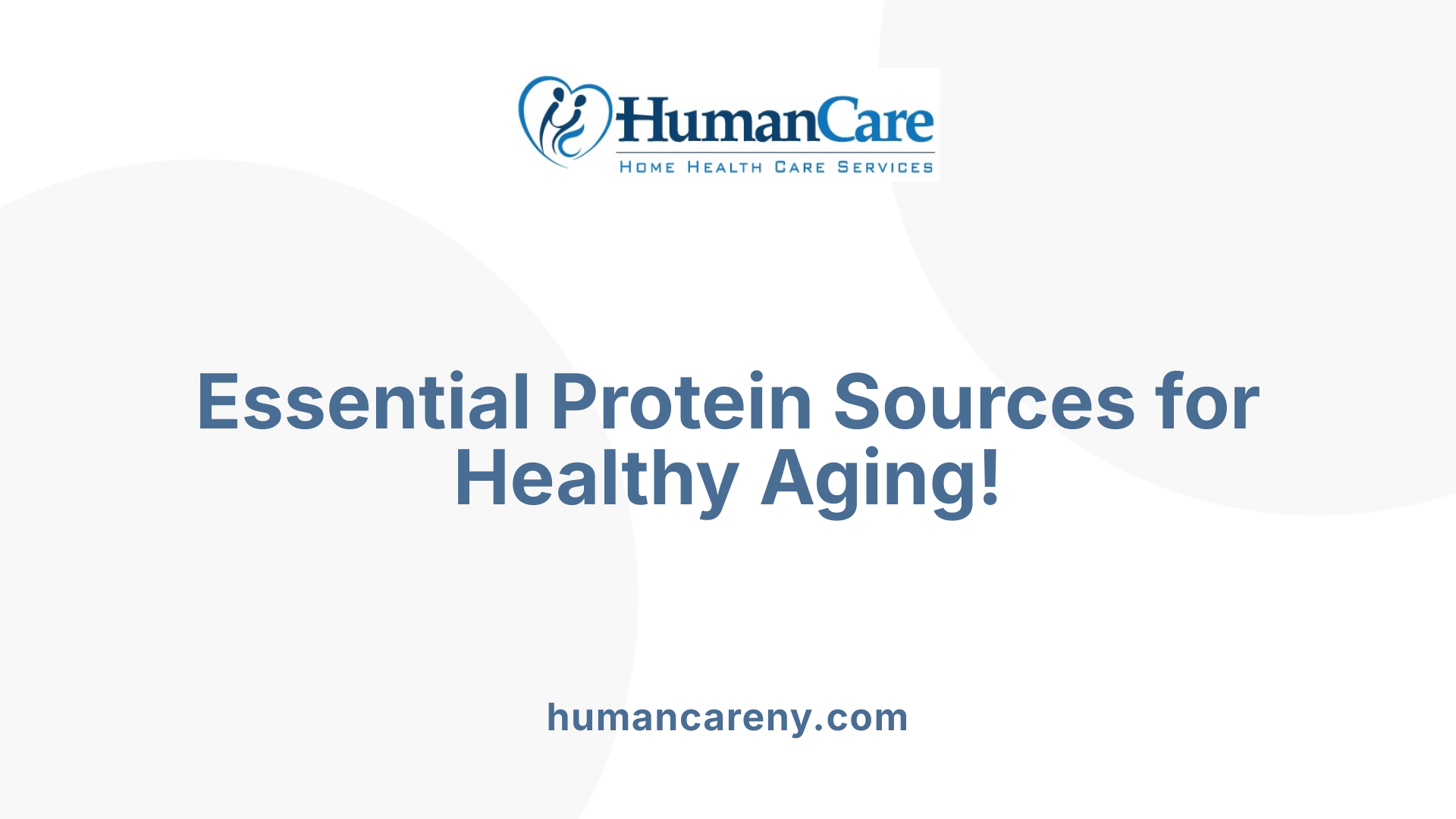 Essential Protein Sources for Healthy Aging!
