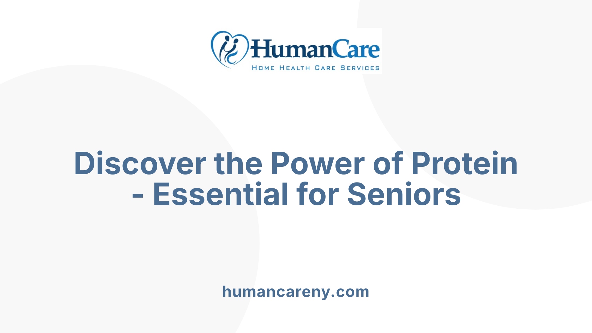 Discover the Power of Protein - Essential for Seniors