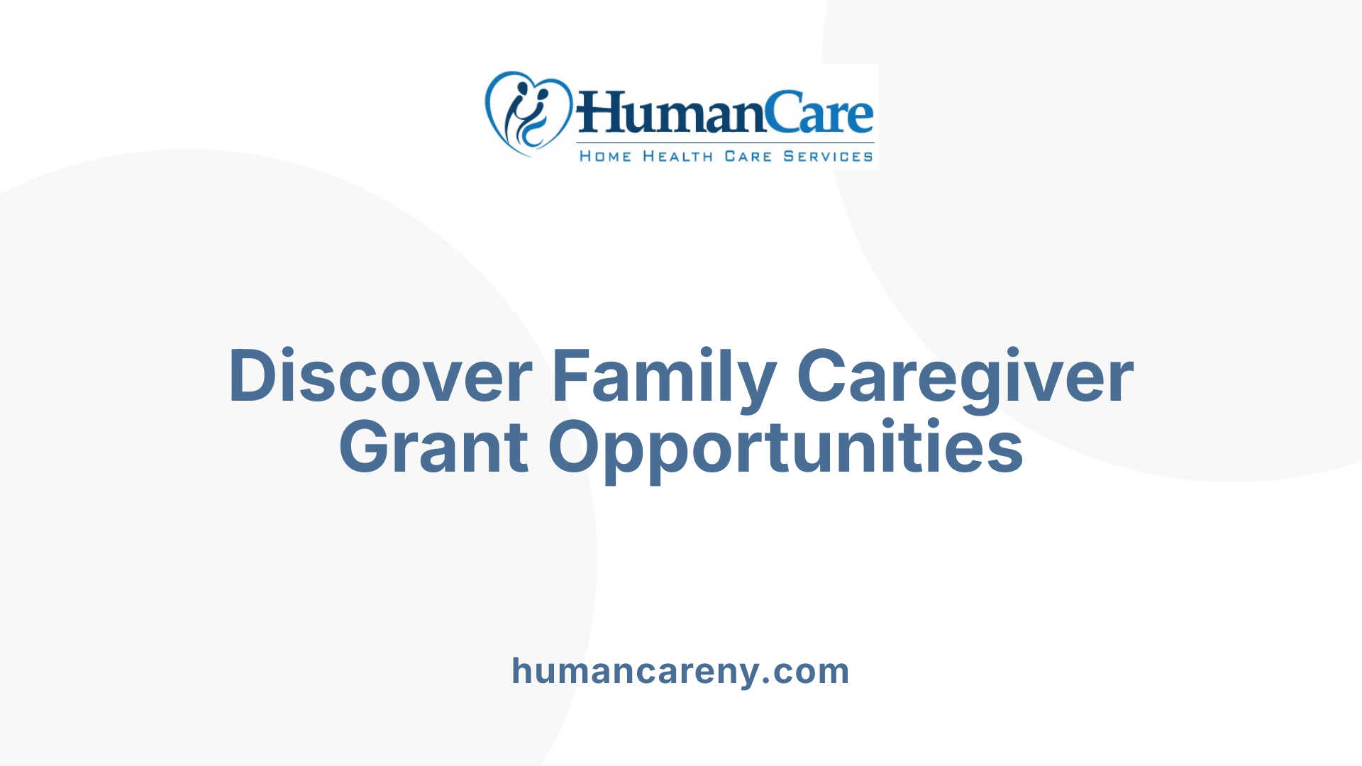 Discover Family Caregiver Grant Opportunities