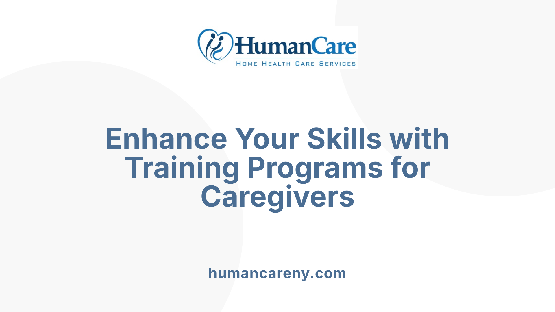 Enhance Your Skills with Training Programs for Caregivers