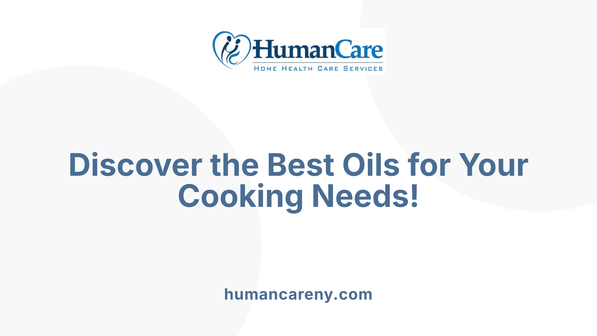 Discover the Best Oils for Your Cooking Needs!