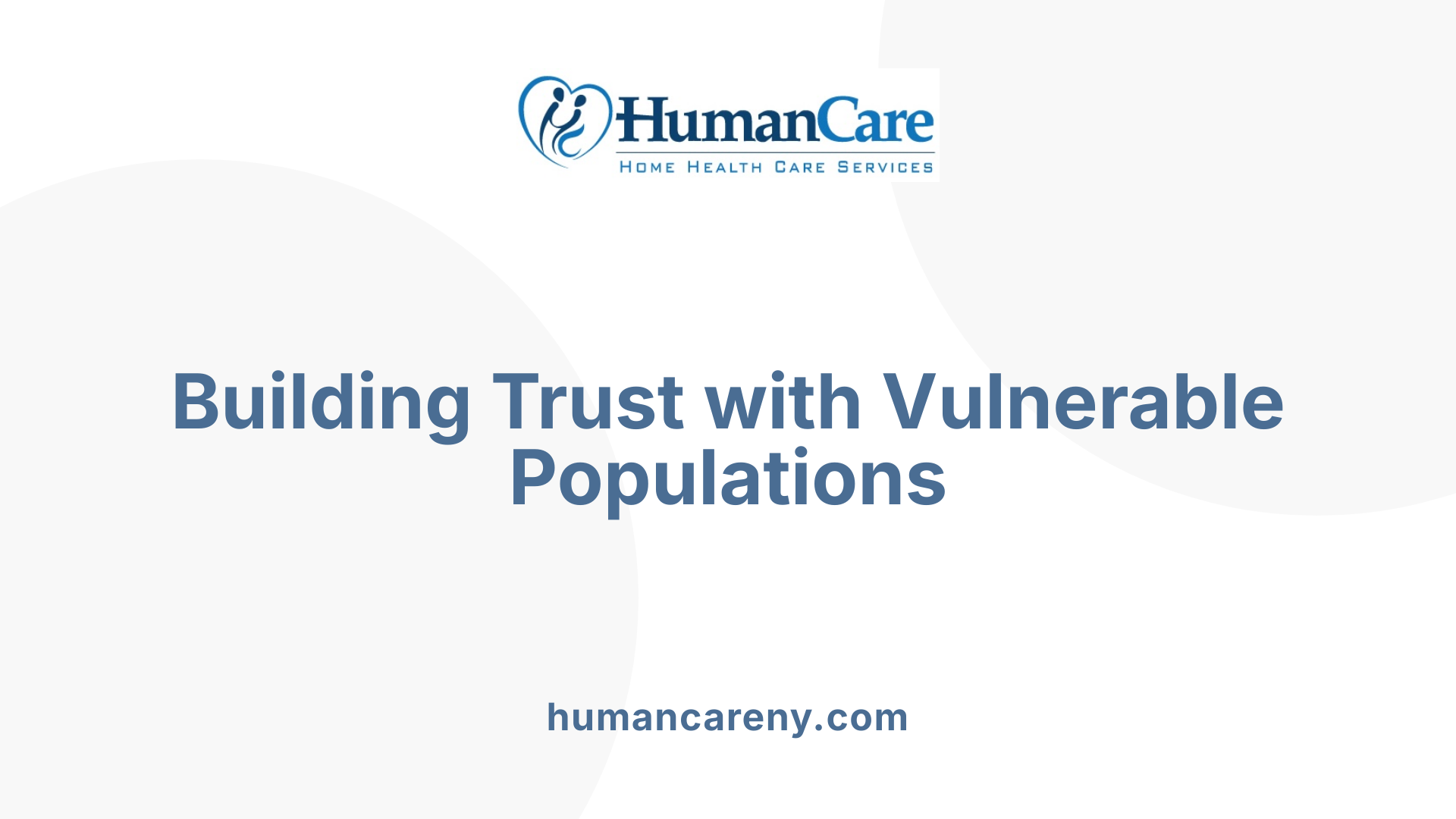 Building Trust with Vulnerable Populations